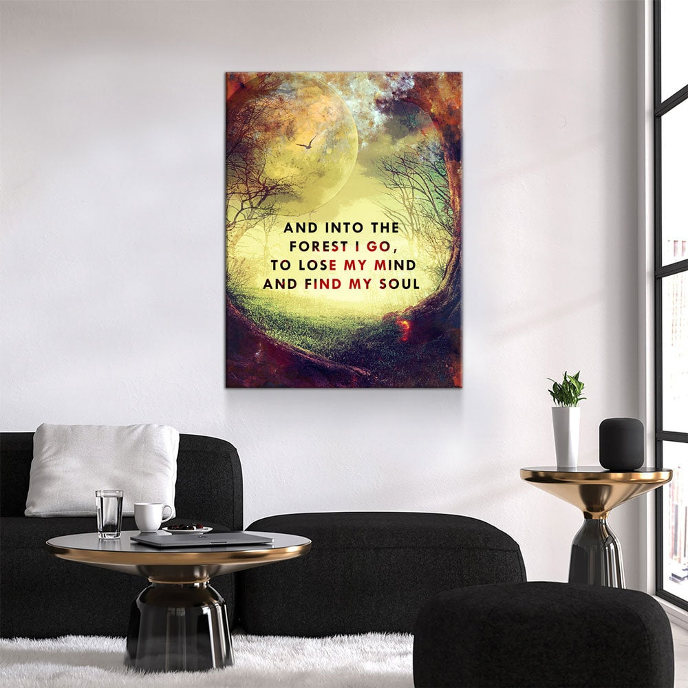 And Into The Forest I Go Canvas Wall Art, Wiccan Decor, Wiccan Art, Spiritual Quote, Wiccan Moon, To Lose My Mind And Find My Soul