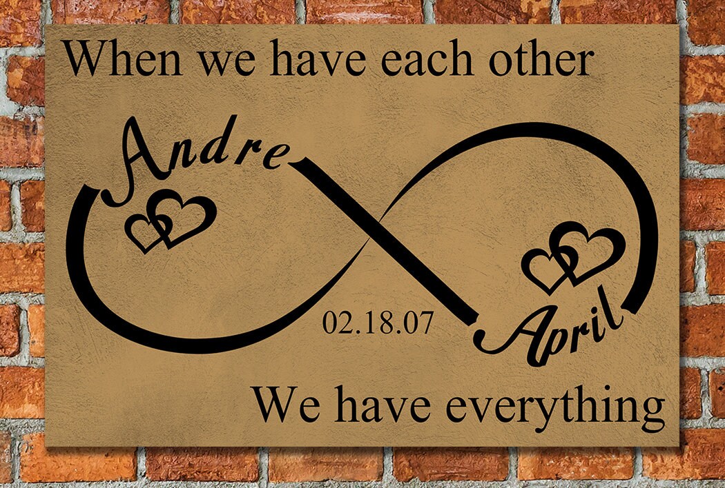 Personalized When We Have Each Other Canvas Wall Art, Infinity Love, Romantic Wall Art, Anniversary Gift, Couples Gift, Wedding Gift