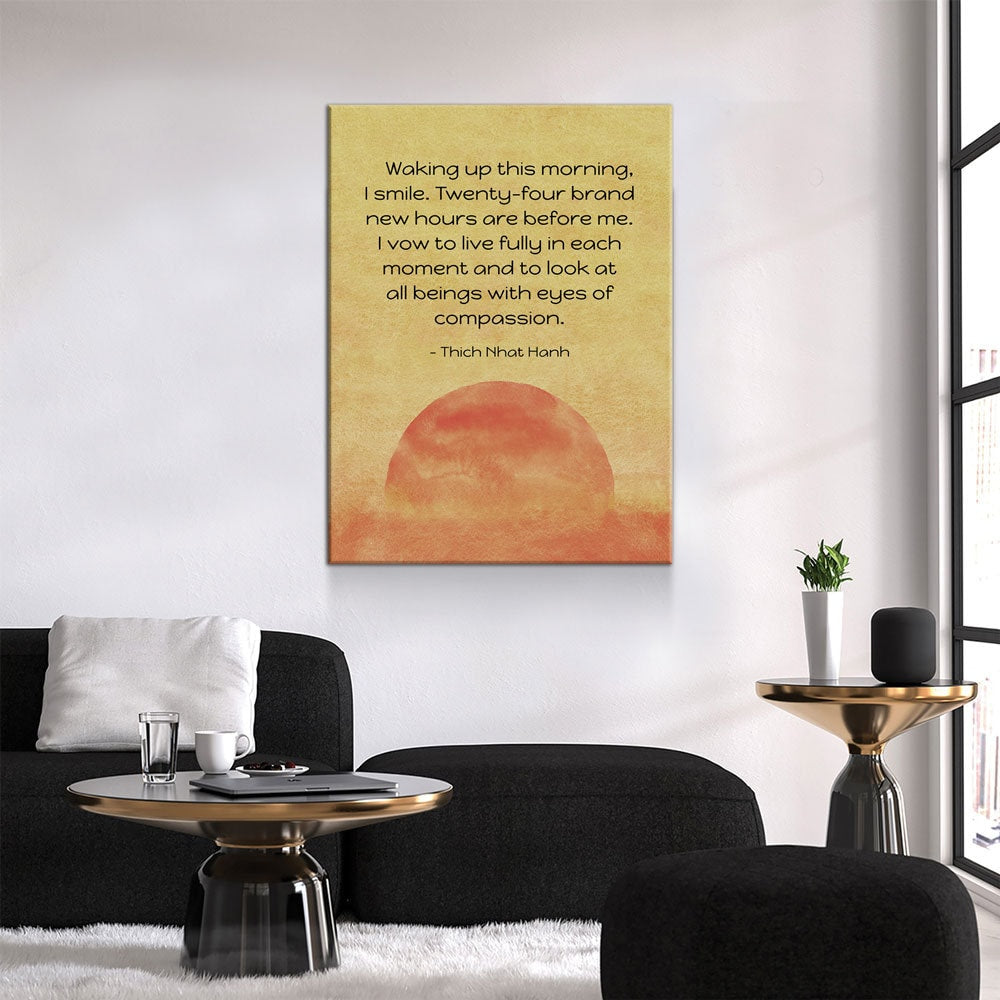 Waking Up This Morning, I Smile Motivational Canvas Wall Art, Thich Nhat Hanh Quote, Meditation Wall Art