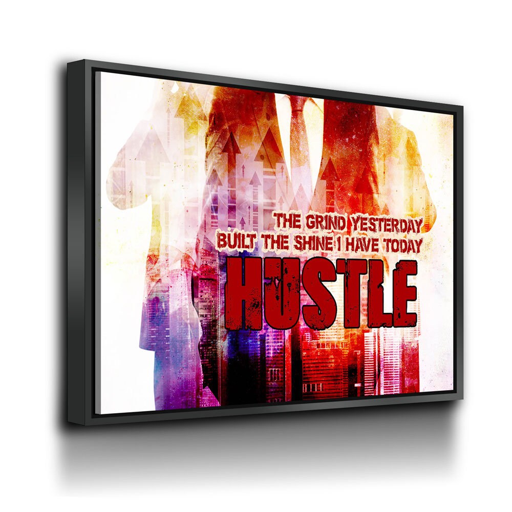 The Grind Yesterday Built The Shine I Have Today Hustle Canvas Wall Art, Motivational Decor, Office Decor, Success Quotes