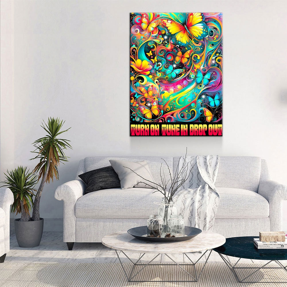 Turn On Tune In Drop Out Canvas Wall Art, Abstract Print, Turn On Tune In Drop Out Print, Timothy Leary Quote, Hippie Art