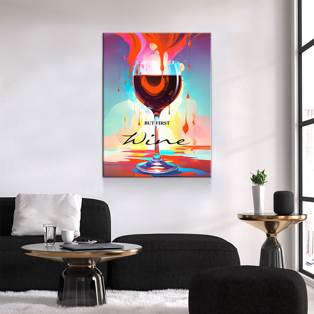 But First Wine Canvas Wall Art, Abstract Wine Print, Wine Decor, Wine Decor, Vibrant Wine Art, Wine Kitchen Decor, Wine Lovers Gift