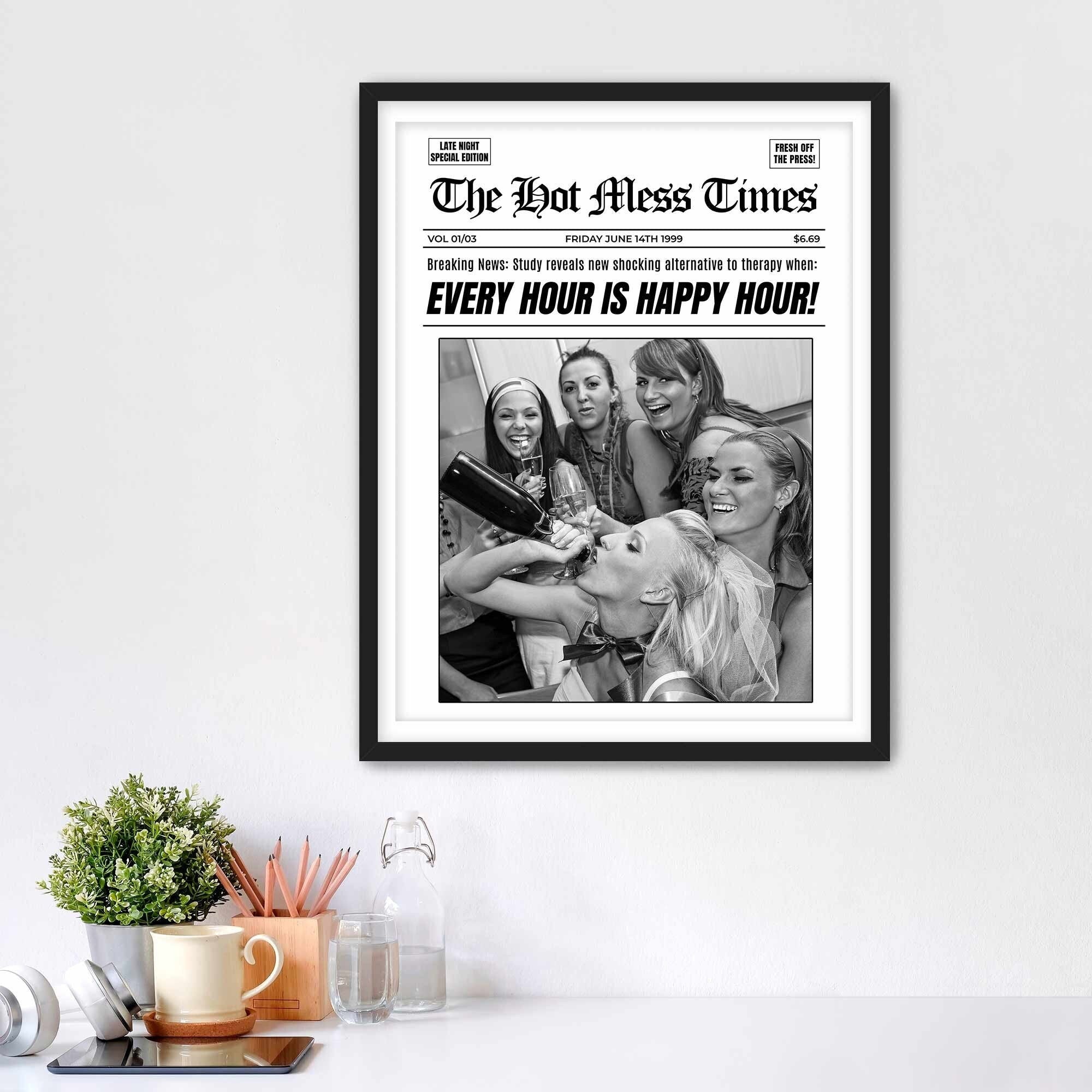Every Hour Is Happy Hour Framed Fine Art Print, Feminist Attitude, Black & White Female Print