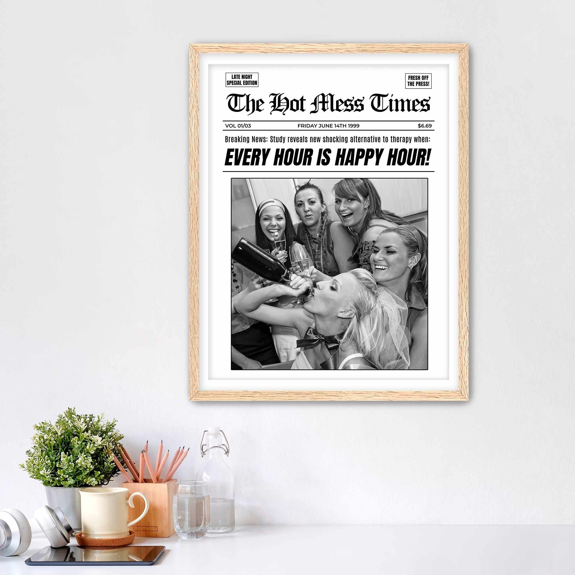 Every Hour Is Happy Hour Framed Fine Art Print, Feminist Attitude, Black & White Female Print