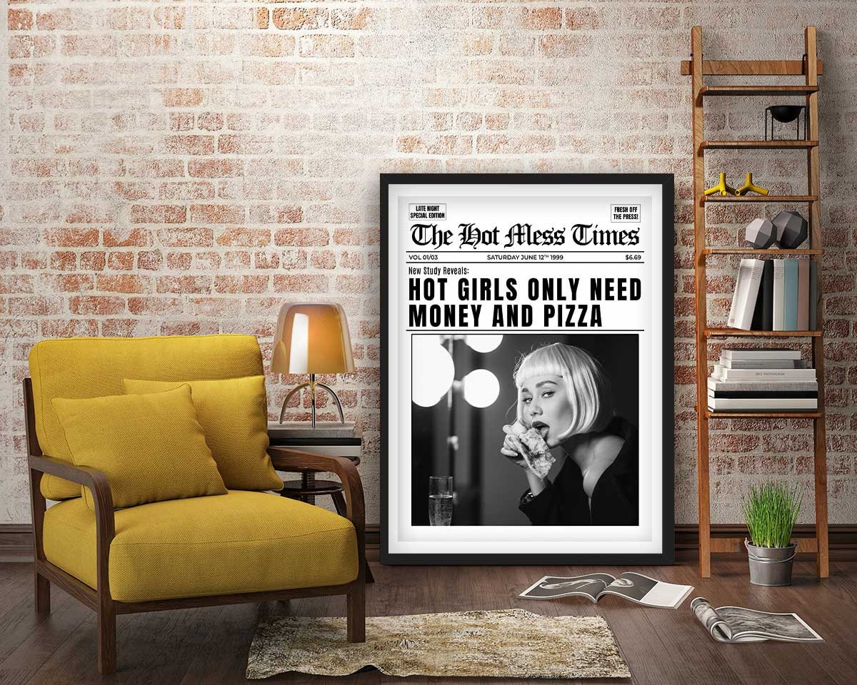 Hot Girls Only Need Money And Pizza Framed Fine Art Print, Feminist Attitude, Black & White Female Vintage Print