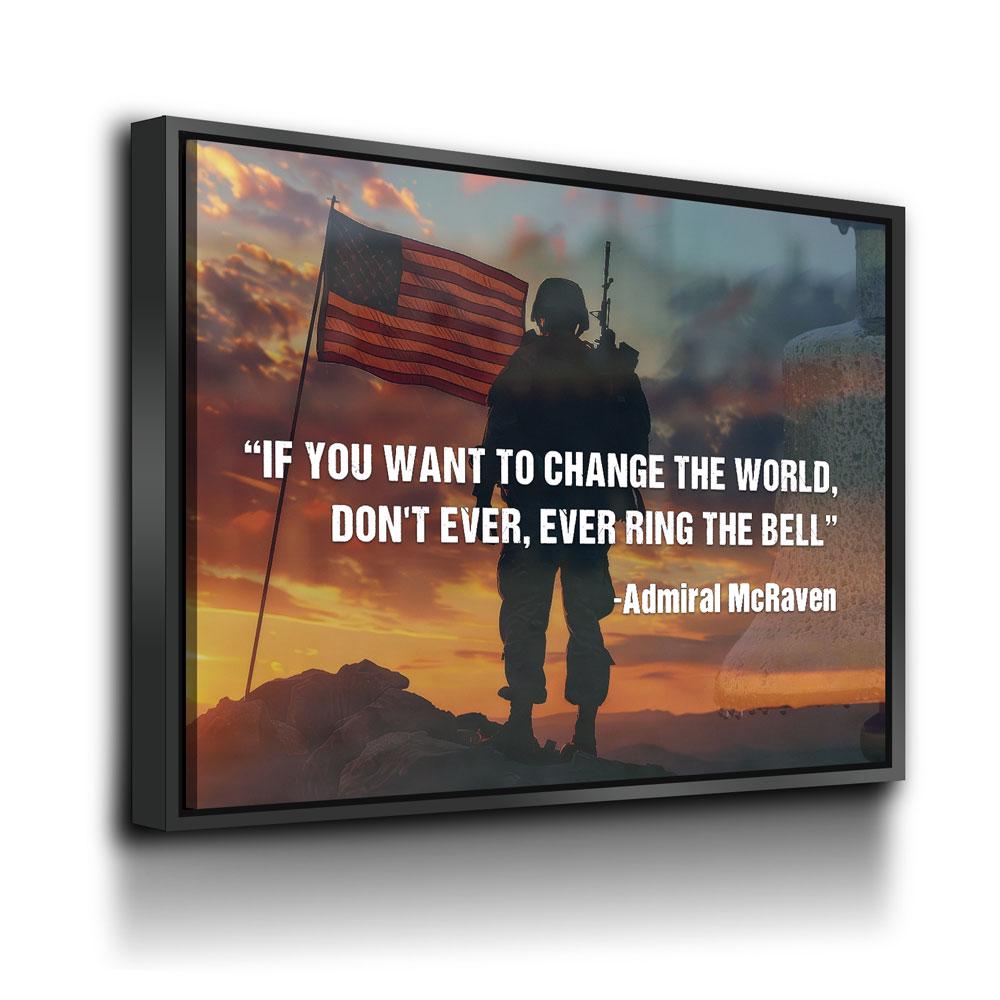Never Ring the Bell Canvas Wall Art – Admiral McRaven Motivational Quote,  Navy Seals Quote