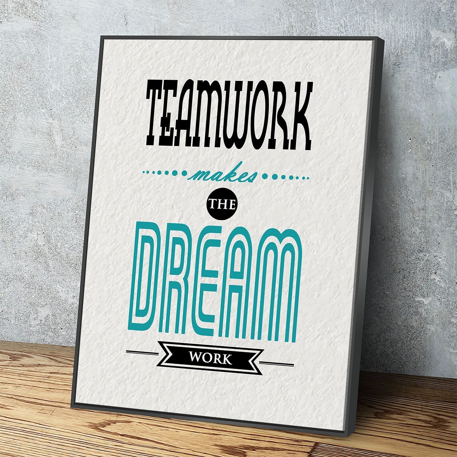 Teamwork Makes The Dreamwork Canvas Print, Motivational Wall Art For Work Place Or School, Office Decor, Team, Office Wall Art, Office Art