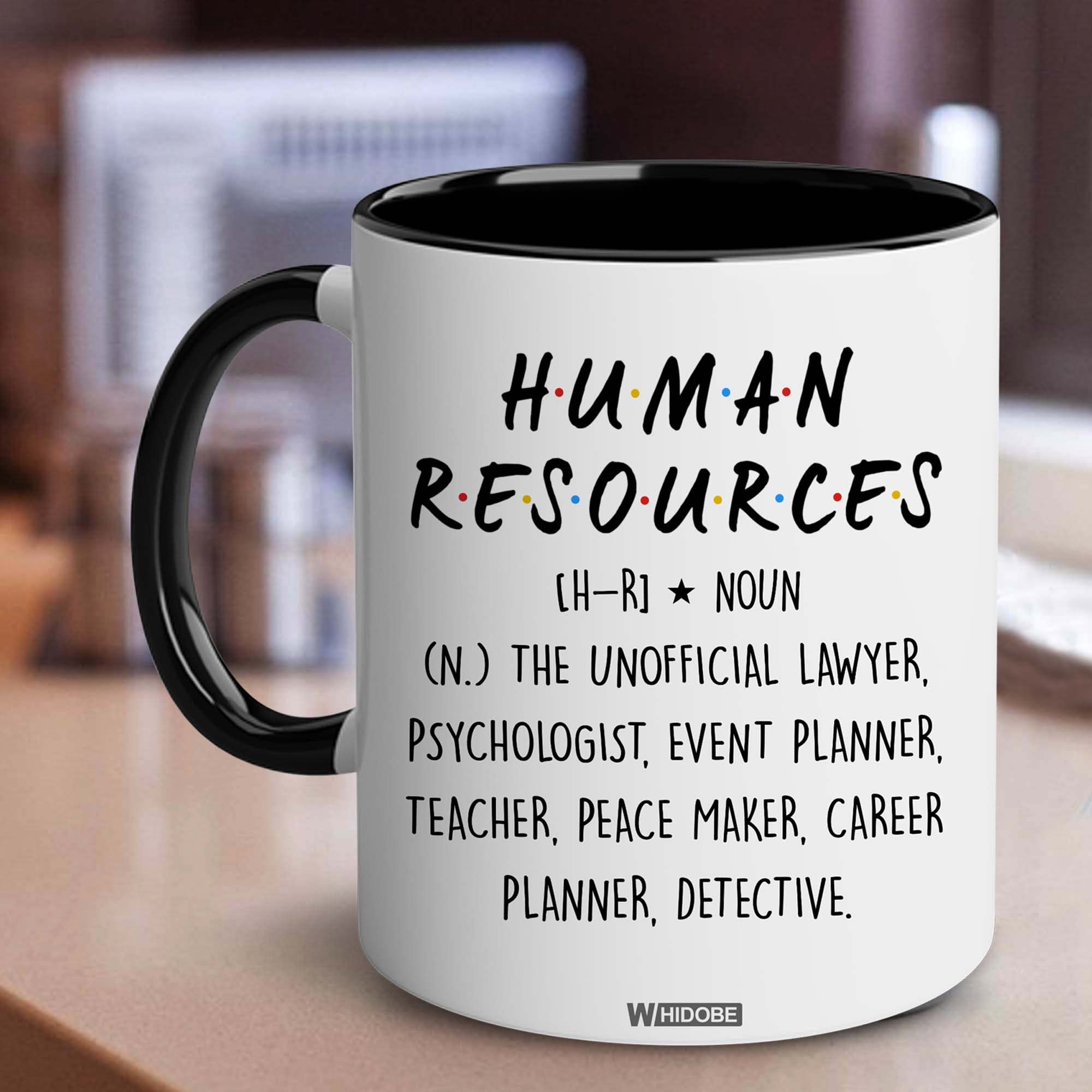 Whidobe Human Resources Gifts For Women, Men, Boss, Coworker, Hr Mug, Funny Hr Gifts For Women, Human Resources Office Decor, Hr
