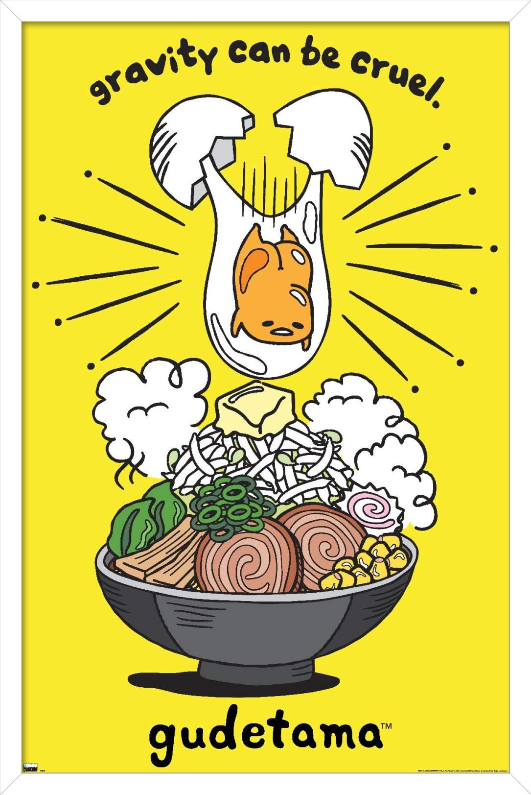 Trends International Gudetama - Gravity Wall Poster, 22.375'' X 34'', White Framed Version