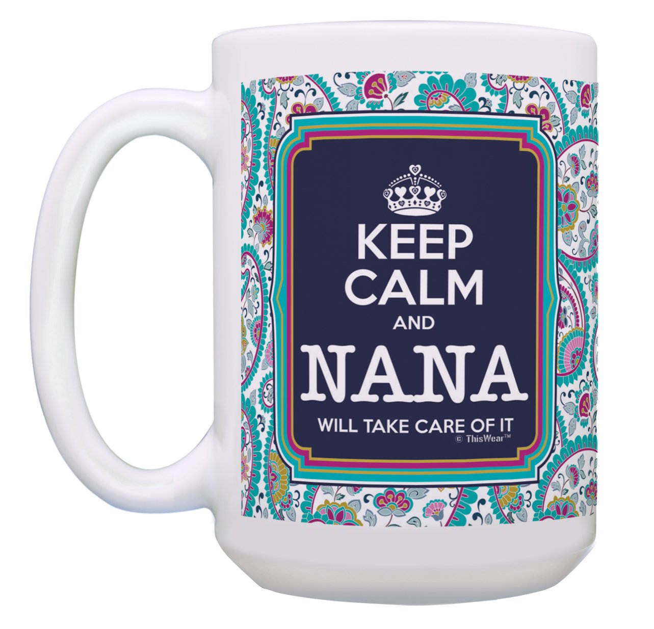 ThisWear Grandparents Gifts Keep Calm Nana and Papa Mug Set 2 Pack 15-oz Coffee Mugs Tea Cups 15oz Mugs