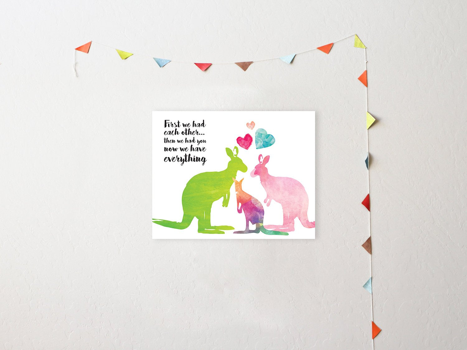 Children Inspire Design Nursery Decor, First We Had Each Other Then We Had You, Now We Have Everything! Kangaroo Art, New Baby G