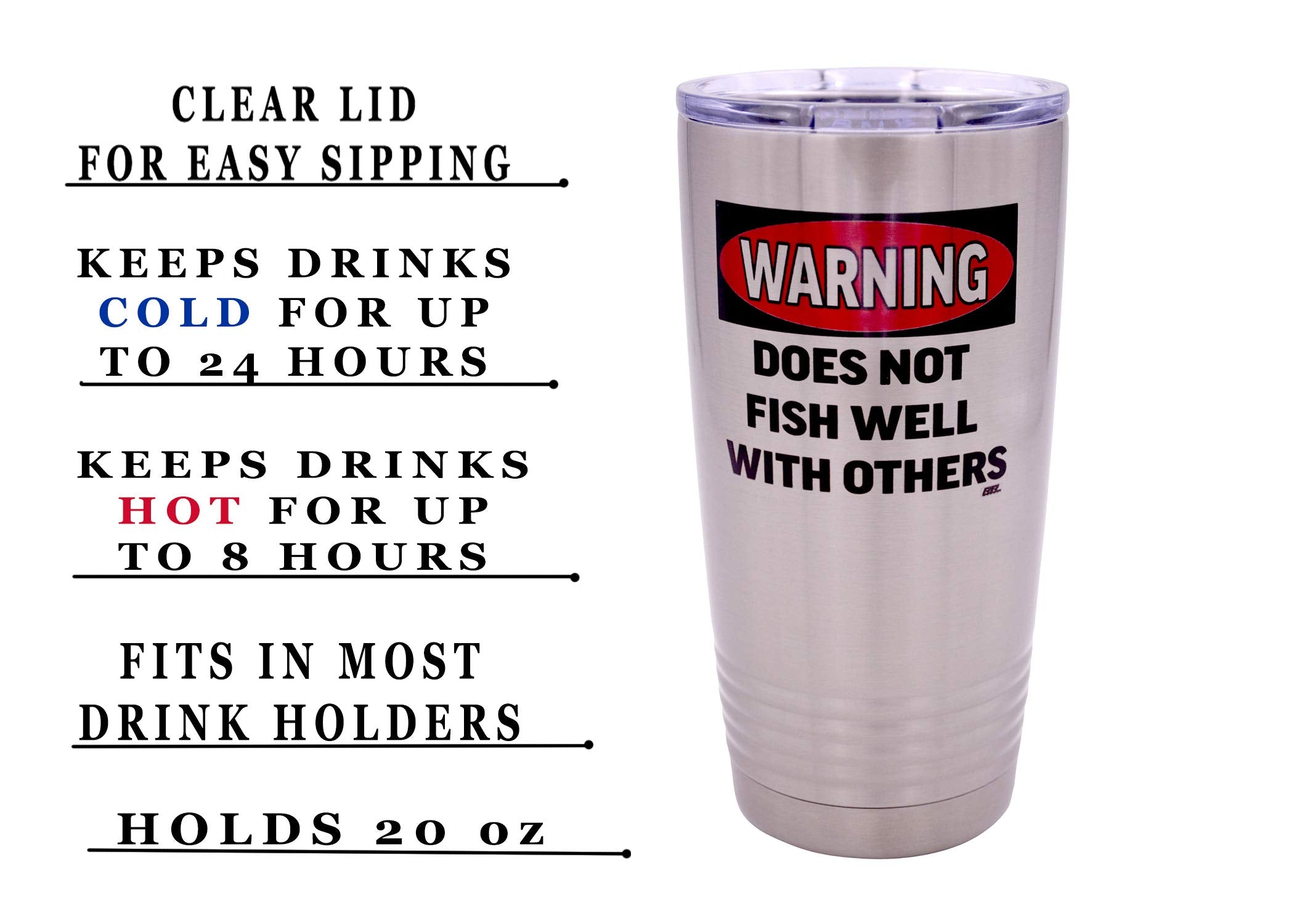 Rogue River Tactical Large Funny Fishing 20 Ounce Travel Tumbler Mug Cup W/Lid Warning Does Not Fish Well With Others Fishing Gi