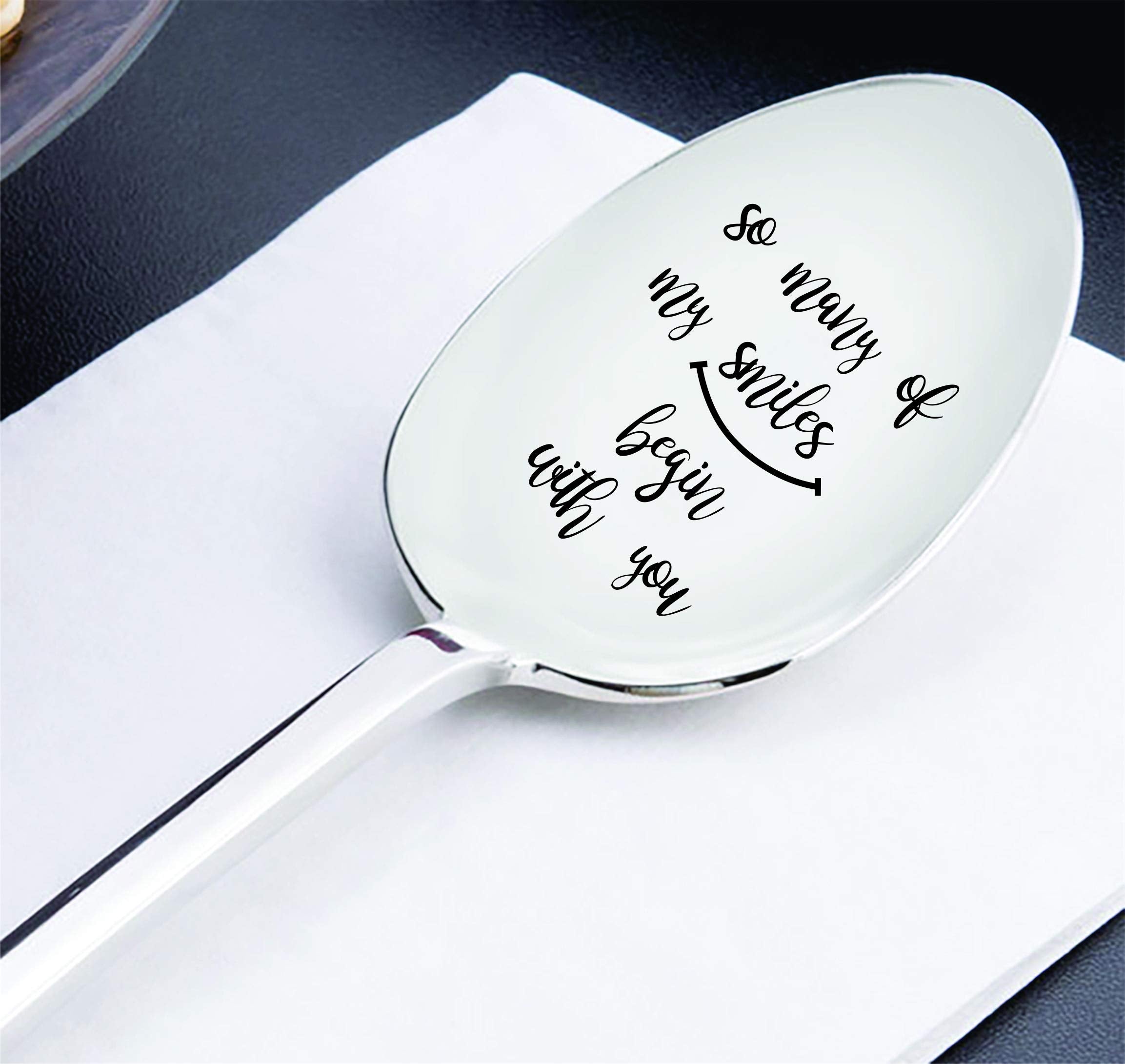So Many Of My Smiles Begin With You- Baby Quotes Engraved Spoon-Gift For Her- Romantic Quote-Christmas Gift Idea