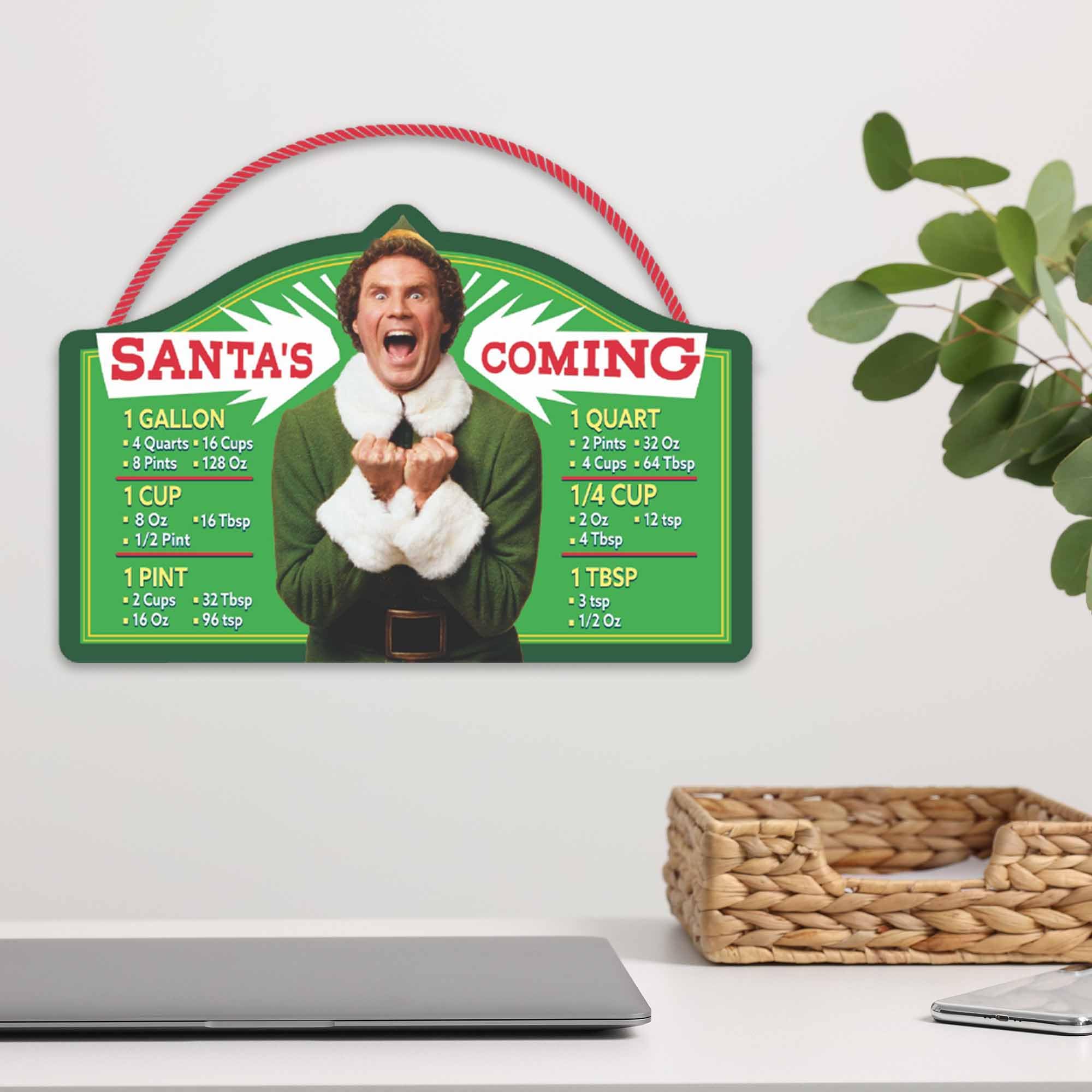 Elf Movie Santa s Coming Hanging Wood Measuring Sign - Funny Elf Kitchen Conversion Chart for Holiday or Christmas Decor