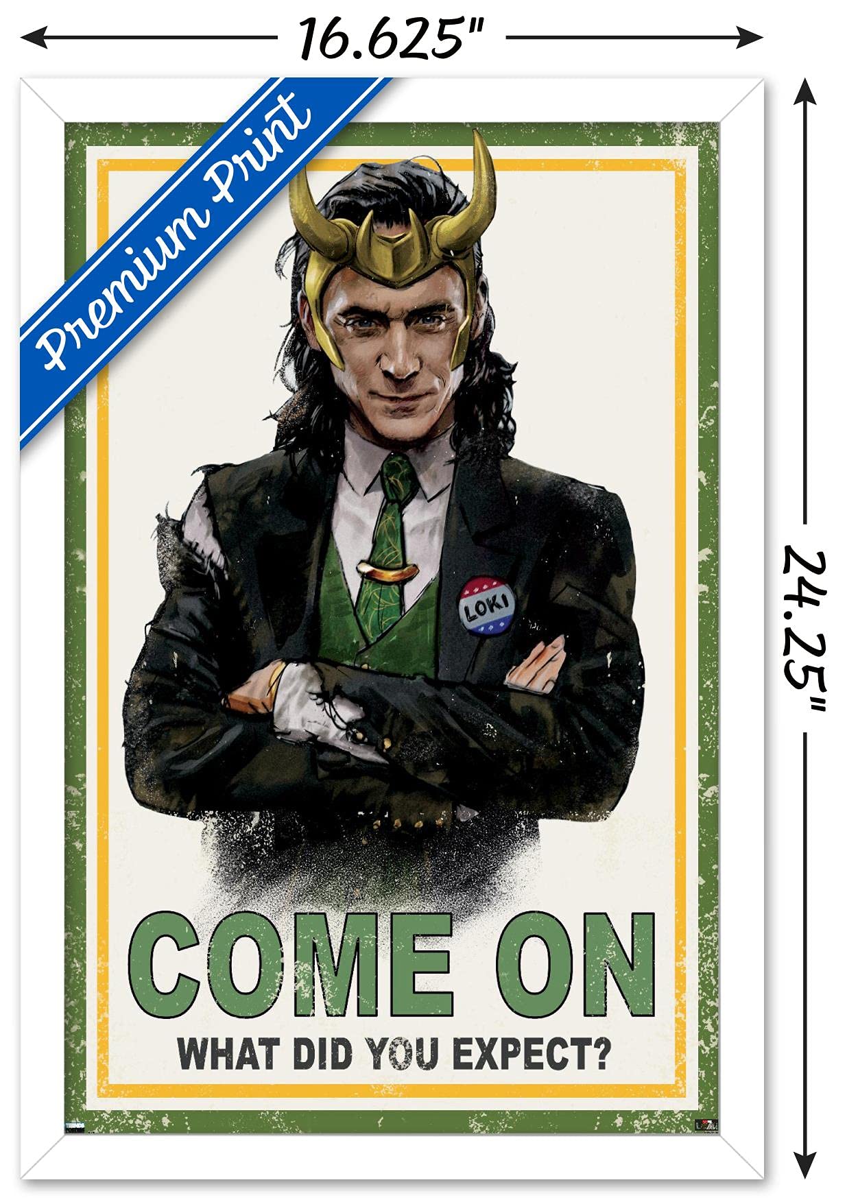 Trends International Marvel Loki-What Did You Expect Wall Poster, 14.725'' X 22.375'', White Framed Version