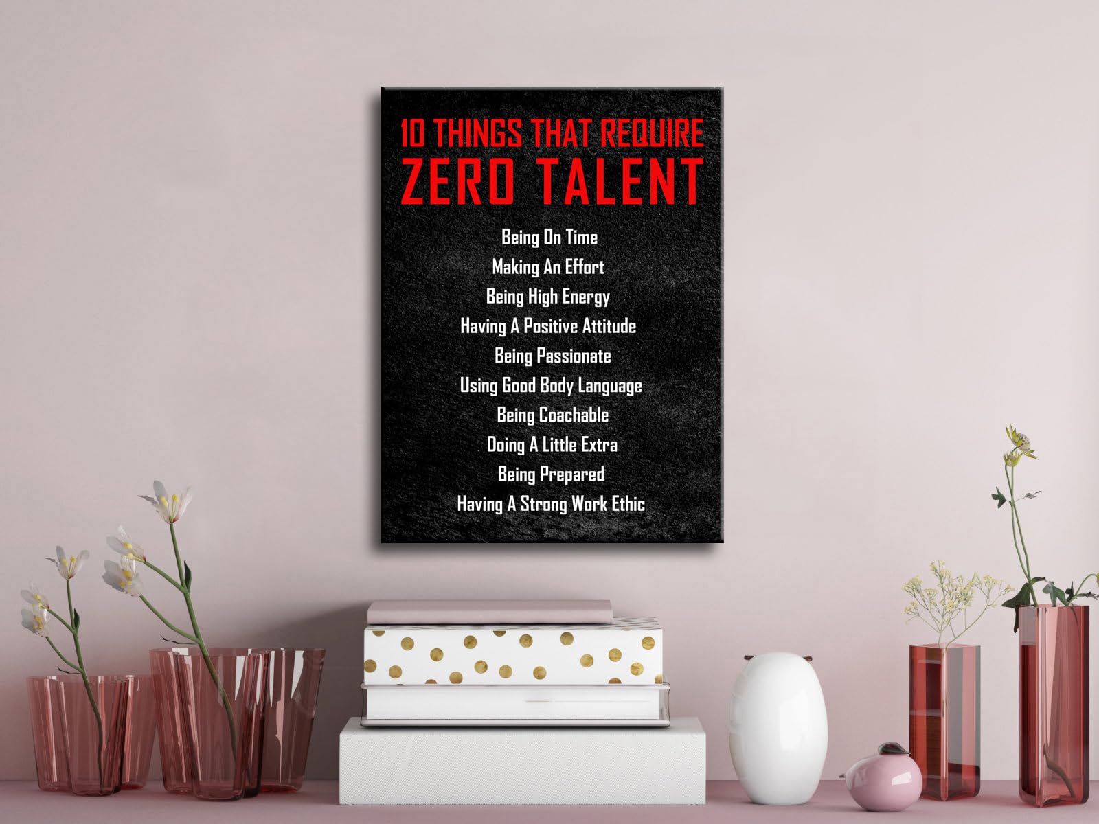 Pyradecor Motivational Canvas Poster 16"x12" - 10 Things that Require Zero Talent, Inspirational Quotes for Office & Home Decor