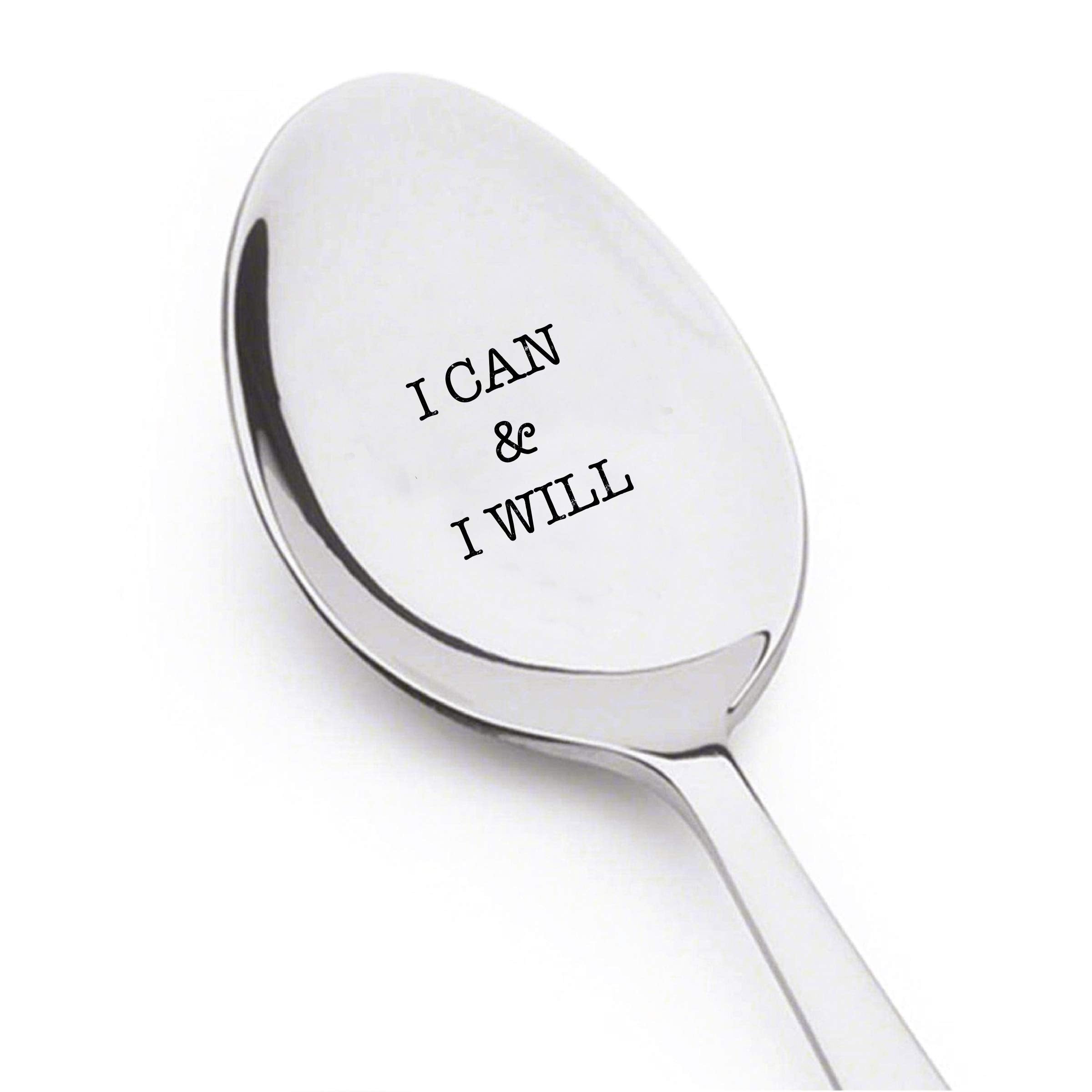 Ideas From Boston I Can And I Will Engraved Stainless Steel Spoon Motivational Encouraging Inspirational Gifts For Best Friends