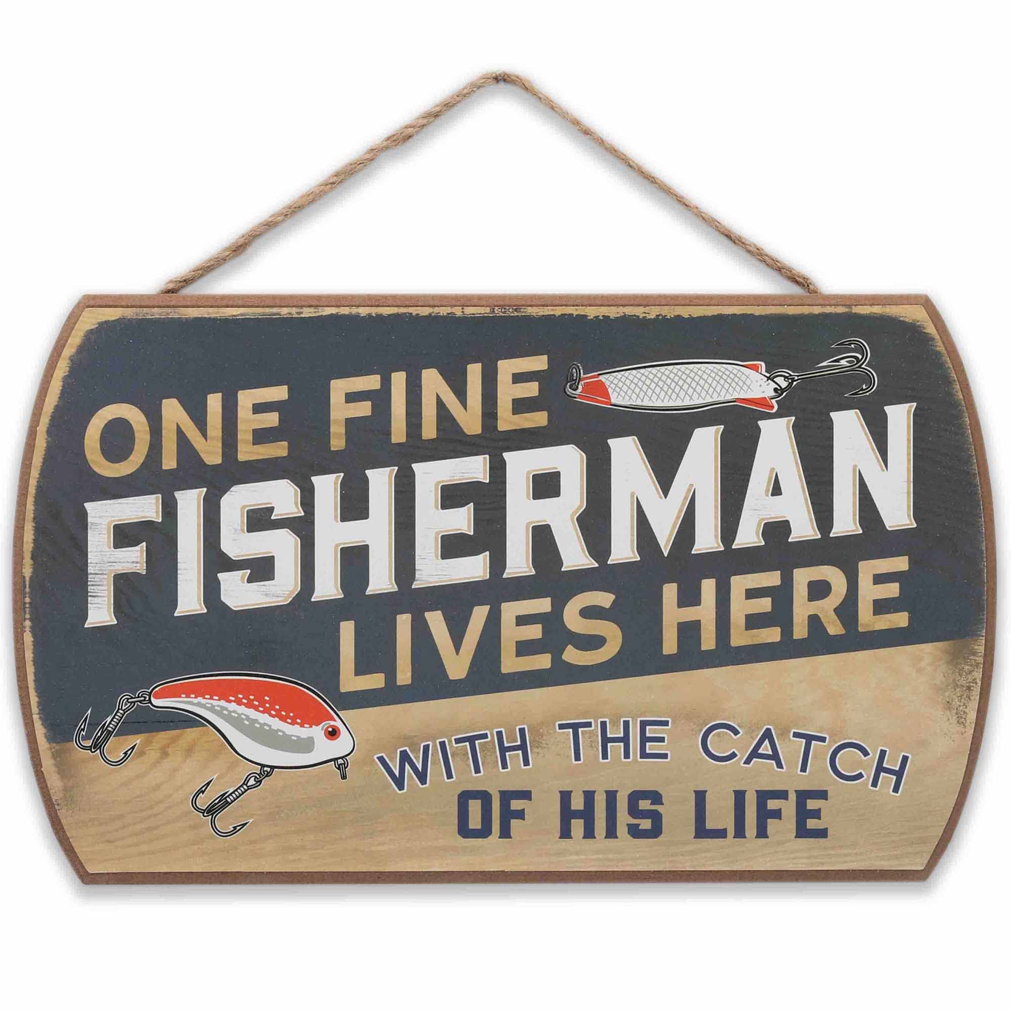 One Fine Fisherman with the Catch of His Life Hanging Wood Wall Decor - Funny Fishing Sign for Lake House, Cabin or Man Cave