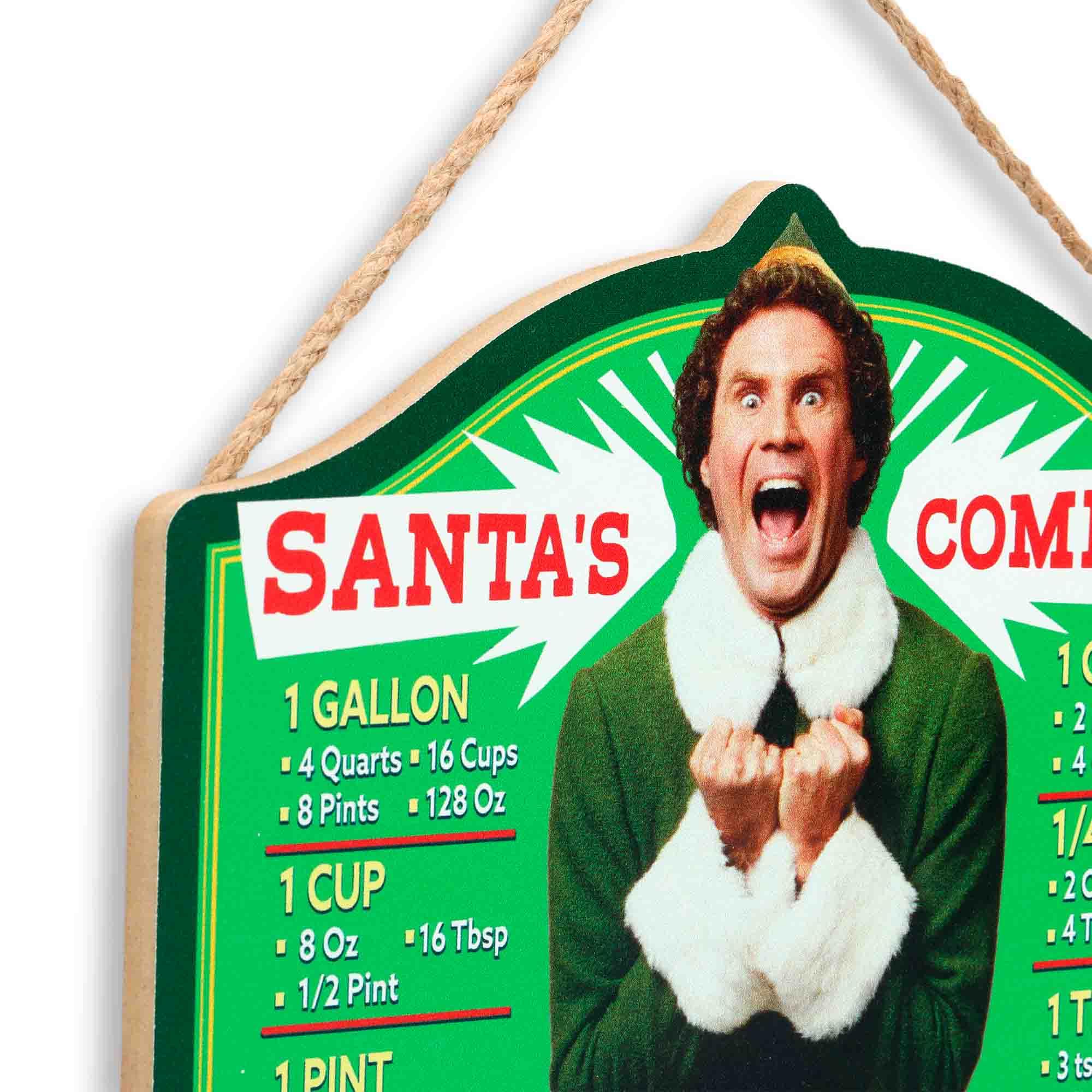 Elf Movie Santa s Coming Hanging Wood Measuring Sign - Funny Elf Kitchen Conversion Chart for Holiday or Christmas Decor