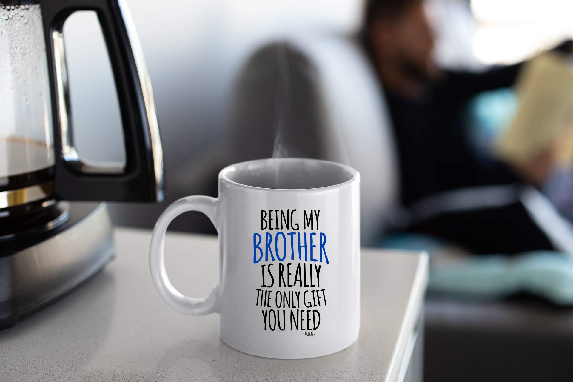 Veracco Being My Brother Is Really The Only Gifts You Need Ceramic Coffee Mug For Him Birthday (White, Ceramic)