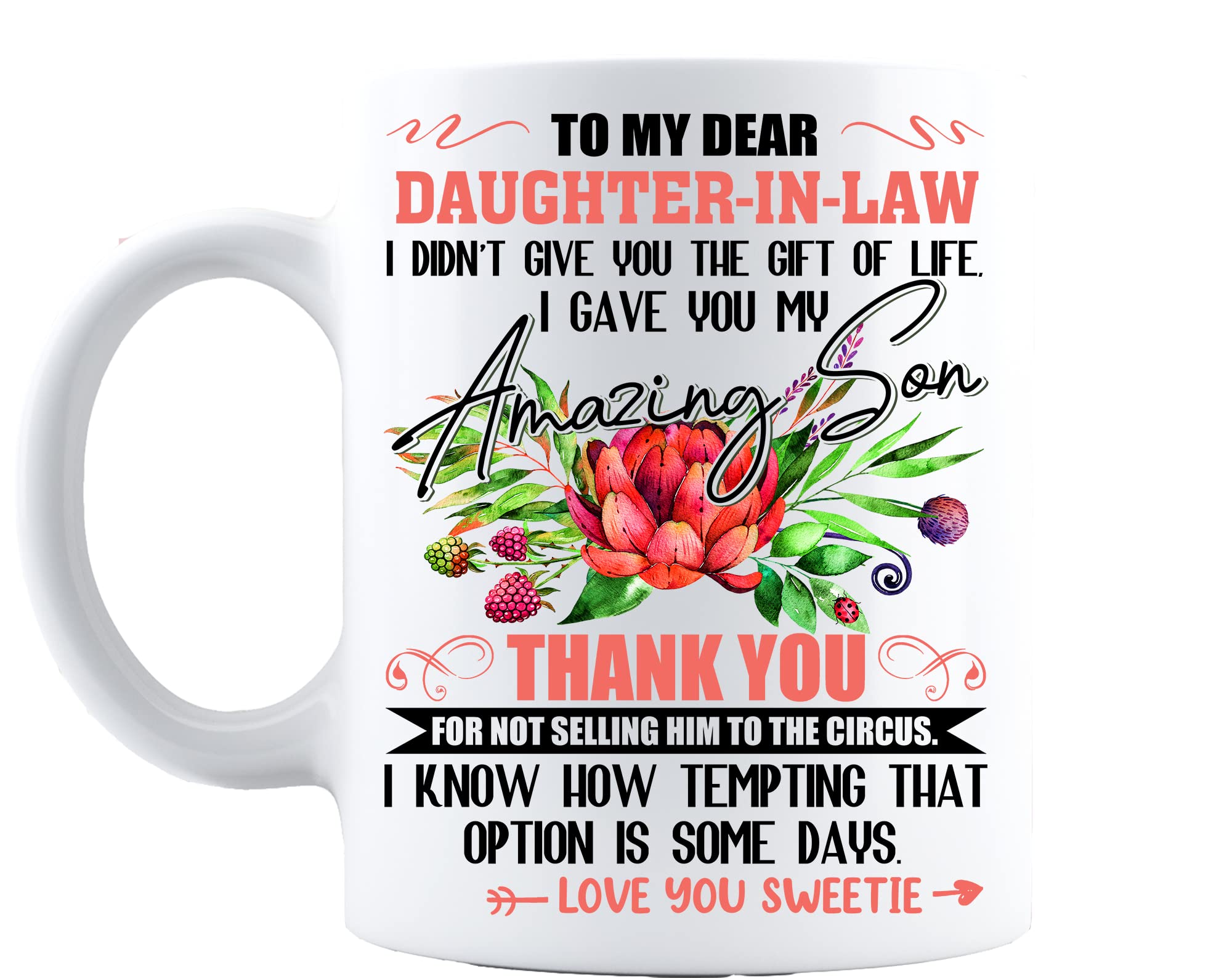 Perfectostore Daughter-In-Law Gifts From Mother-In-Law, To My Dear Daughter In Law I Gave You My Amazing Son- Christmas, Mothers