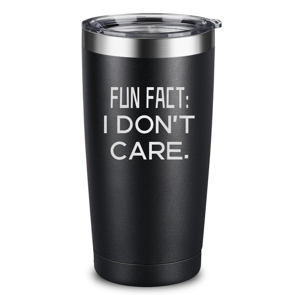 Fun Fact I Don'T Care Coffee Mug - Sarcasm Sarcastic Humorous Very Funny Saying Engraved Tumbler - Birthday Fathers Day Men Gift