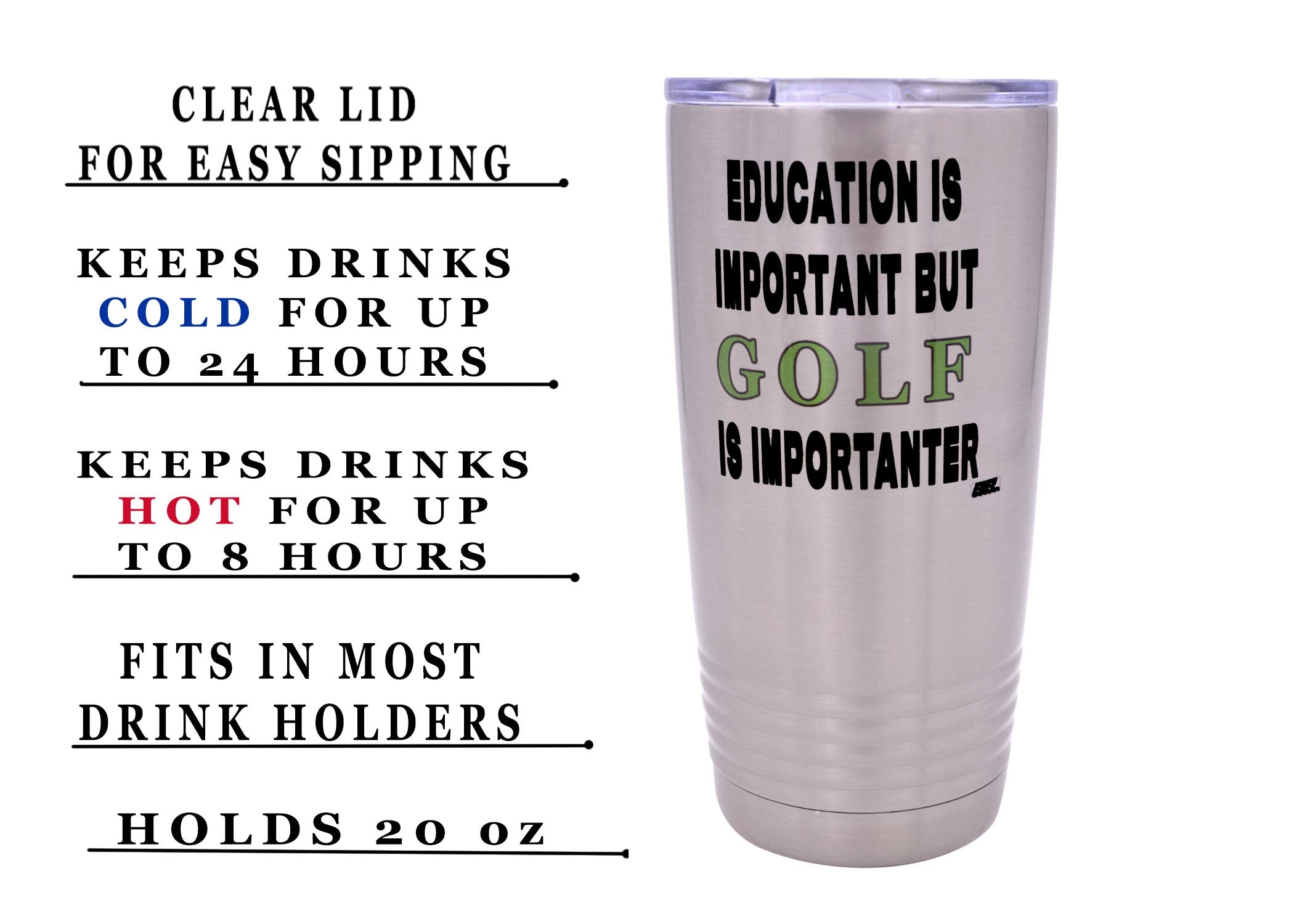 Rogue River Tactical Sarcastic Funny Golf 20 Oz. Travel Tumbler Mug Cup W/Lid Gift Education Important