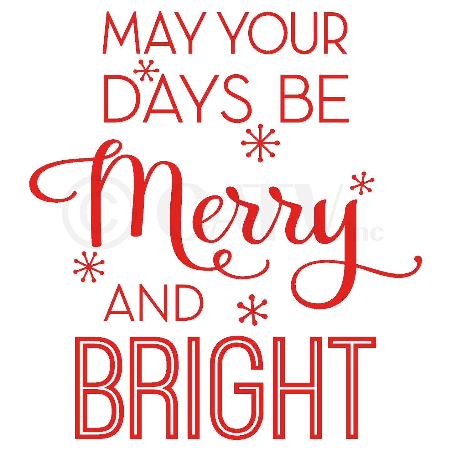May Your Days Be Merry And Bright Christmas Vinyl Lettering Wall Decal (9.5''W X 10.5''H, Red)