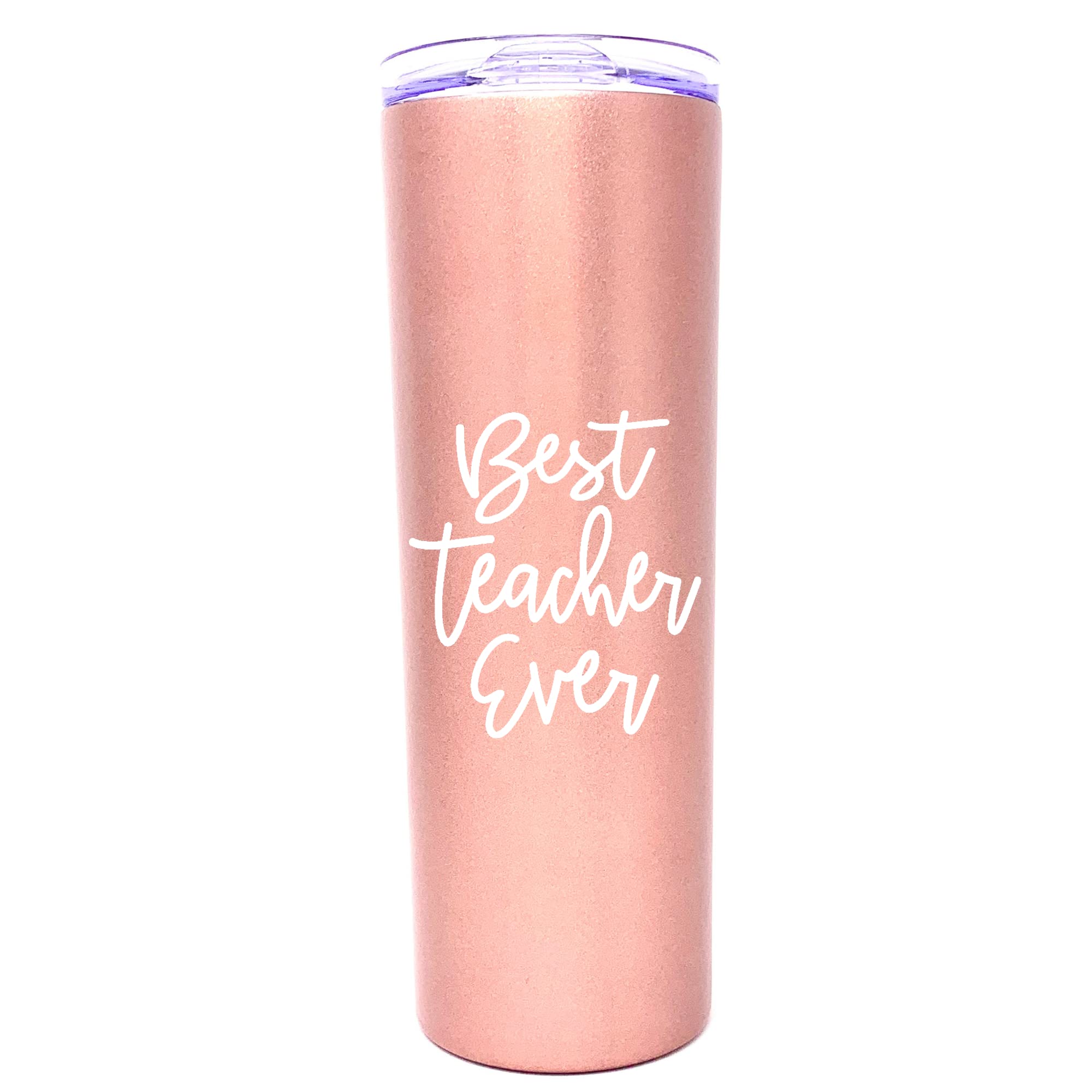Brooke & Jess Designs Stainless Steel Teacher Tumbler, 20 Oz, Rose Gold, Best Teacher Ever, Vacuum Insulated, Double Wall, Hot &