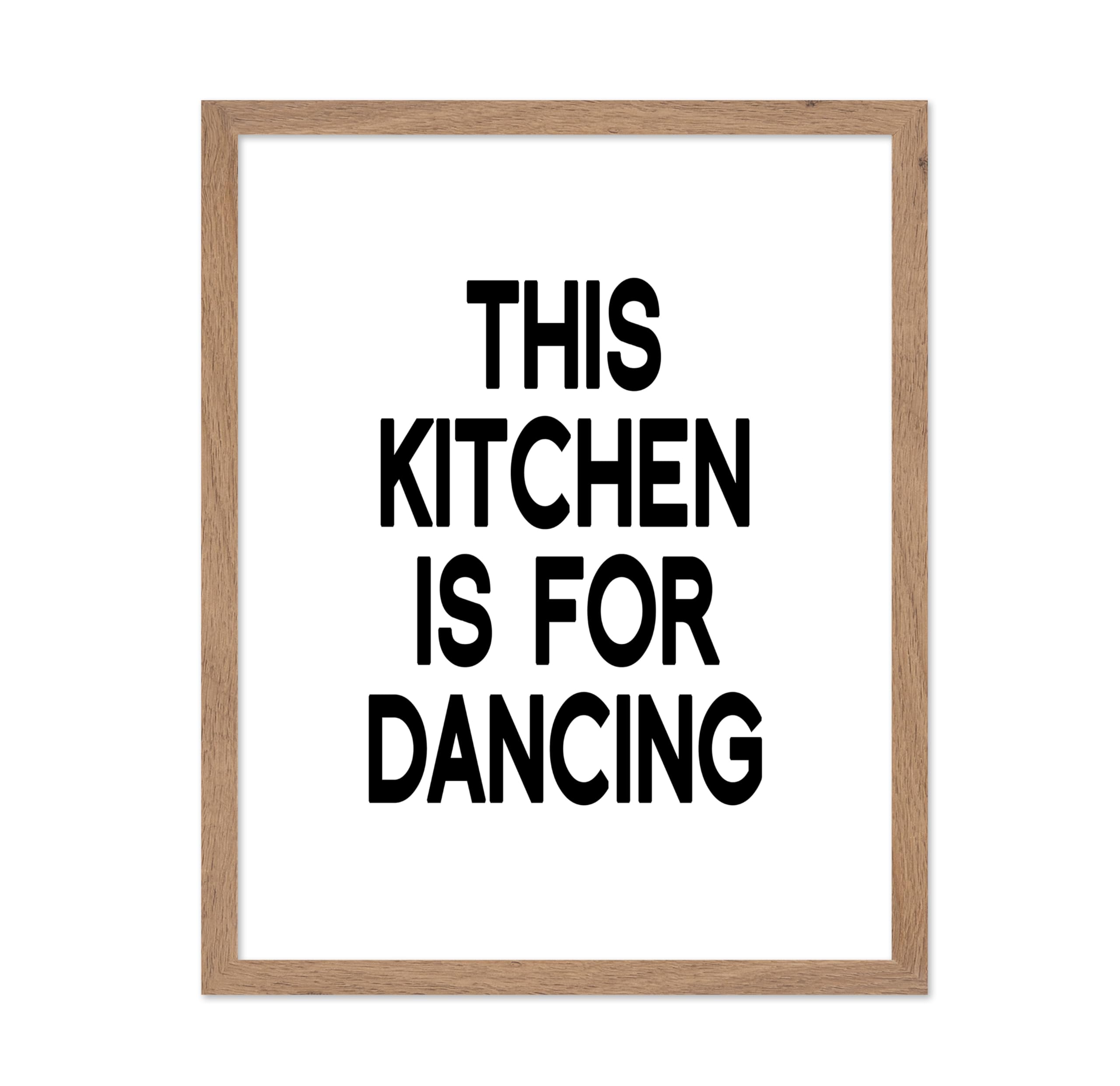 Poster Master Typography Poster - Quote Print - This Kitchen is for Dancing, Joy, Funny, Inspiring - Gift for Family, Chef, Frie