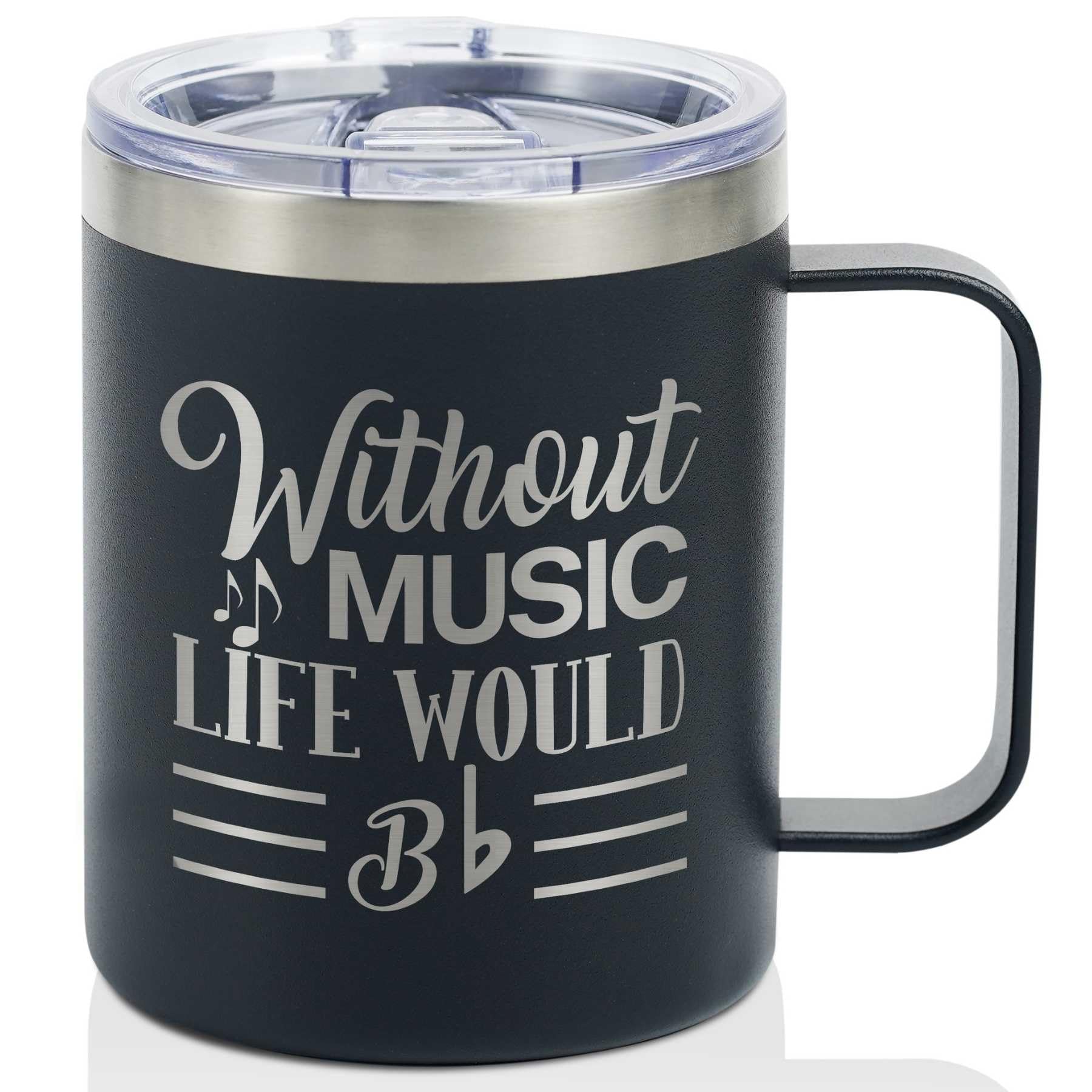 Onebttl Music Lover Gifts For Men, Male, Him - Without Music Life Would B Flat - 12 Oz /350 Ml Insulated Mugs With Lid - Musicia