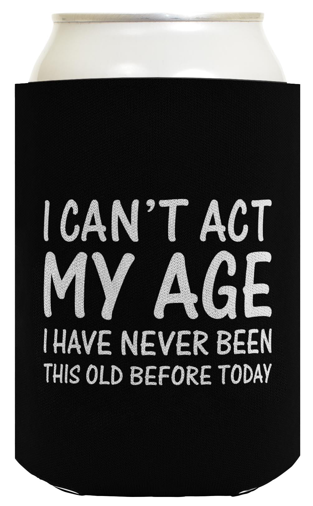 Birthday Gifts For All Can 'T Act Age Never Been This Old 2-Pack Can Drink Thermocoolers