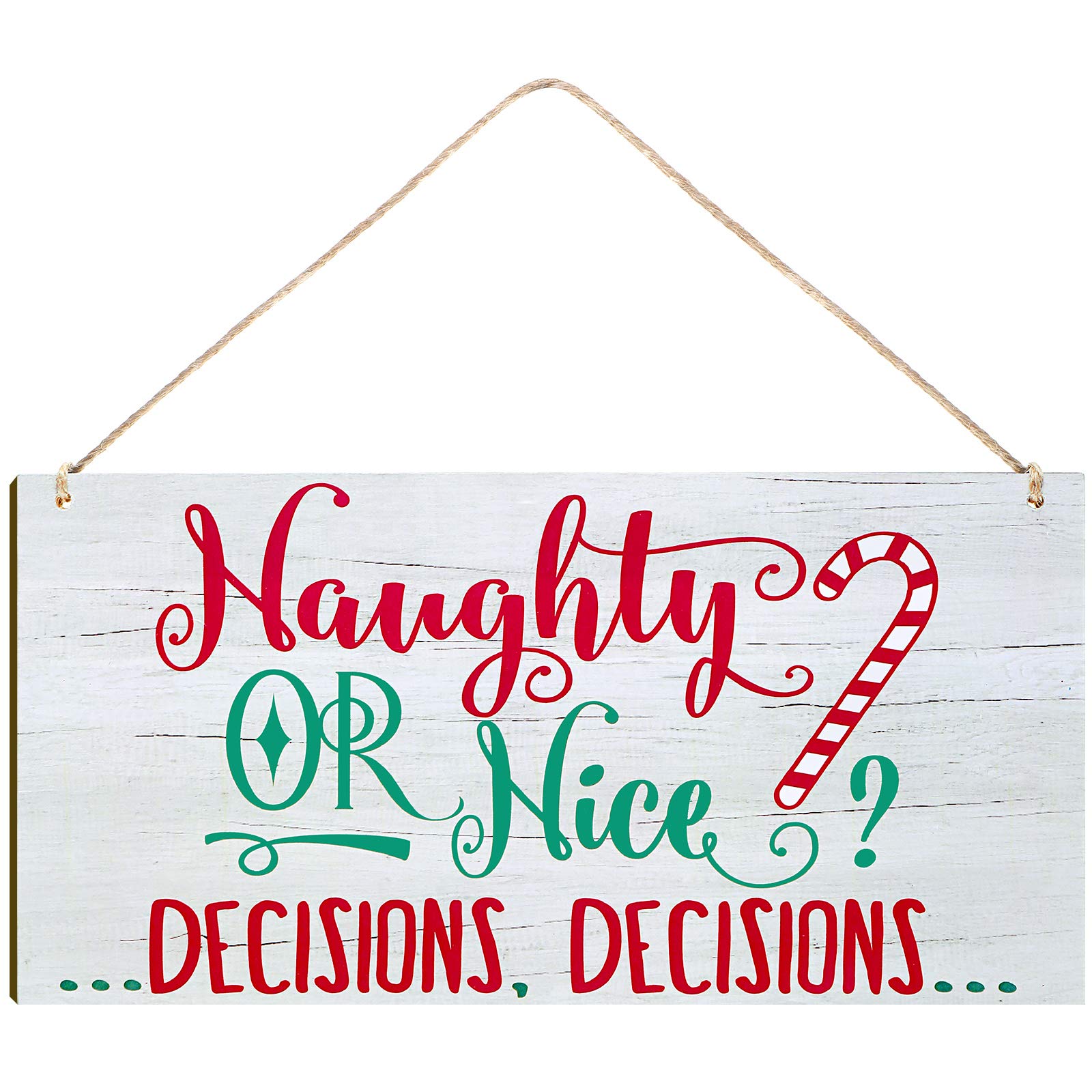 Christmas Hanging Wood Sign Naughty or Nice Decisions Wooden Signs Winter Decorative Wall Signs Rustic Wooden Door Sign Ornament