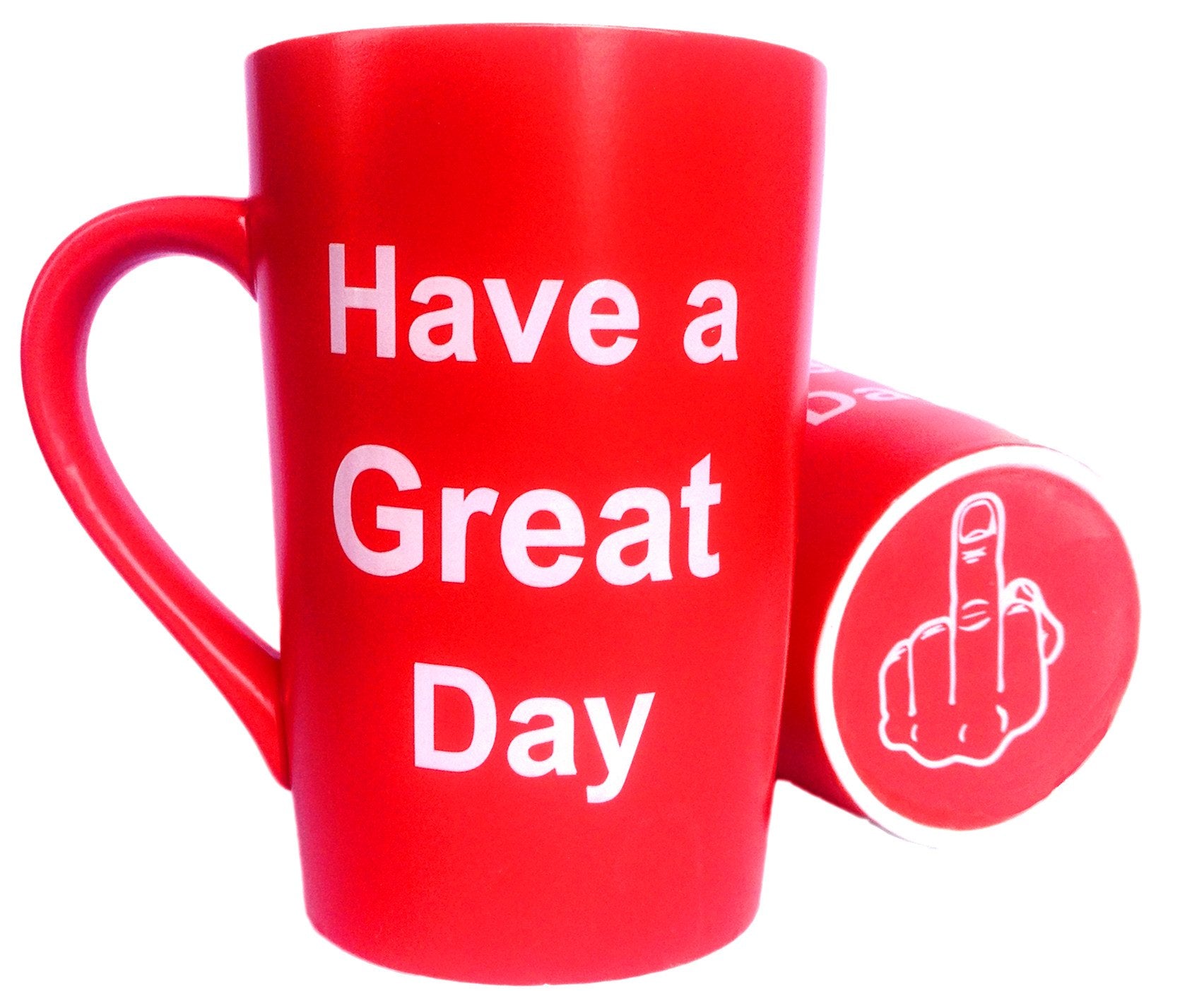 Mauag Christmas Gifts Funny Coffee Mug Have A Great Day Cup Red, Best Mothers Day And Fathers Day Gag Gifts, 13 Oz