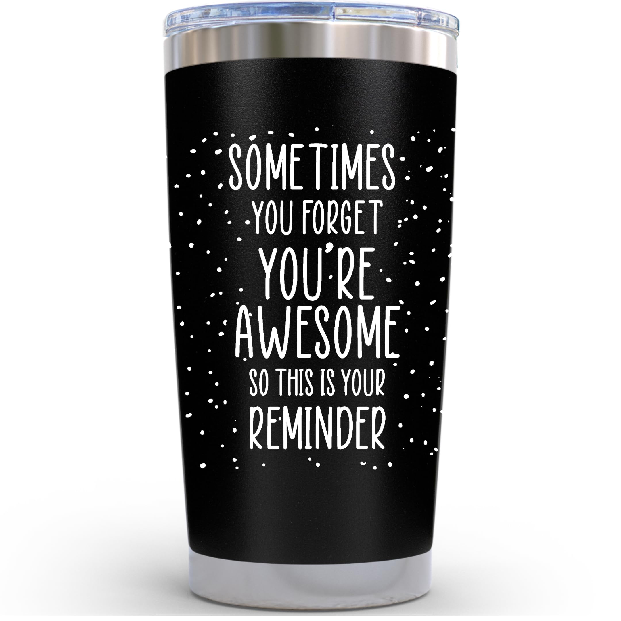 Dad Gifts for Fathers Day Cup - Sometimes You Forget Your Awesome Gifts Black 20oz Motivational Coffee Tumbler Birthday Gift for