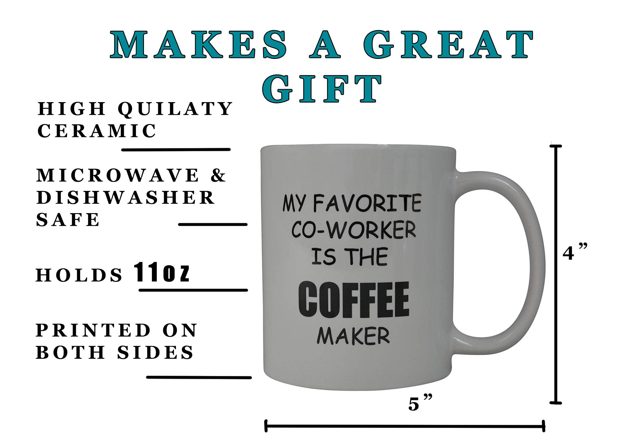 Rogue River Tactical Funny Coffee Mug My Favorite Coworker Is The Maker Novelty Cup Great Gift Idea For Office Party Employee Bo