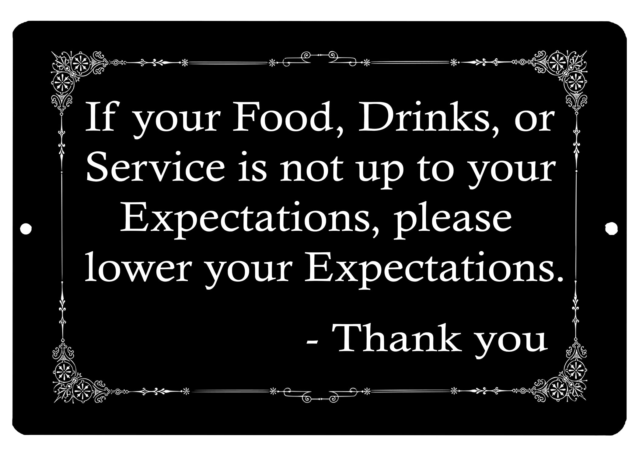 Rogue River Tactical Funny Sarcastic Metal Tin Retail Store Business Sign Wall Decor Man Cave Bar Restaurant Cusomer Service Low