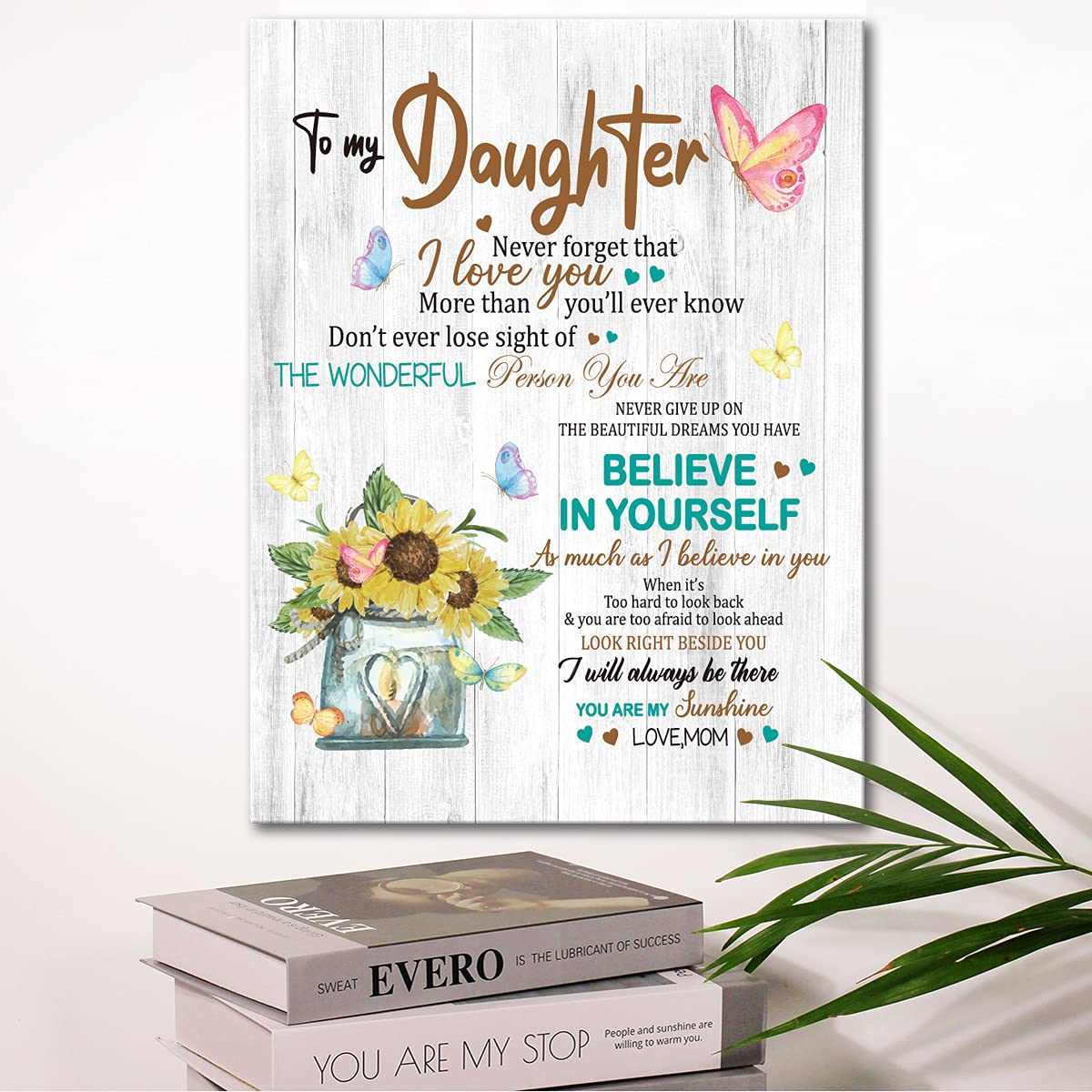 Wailozco Gifts for Daughter - Hangable Canvas Poem Prints Framed Poster Wall Art for Daughter from Mom-Meaningful Daughter Gifts Daughter Home Bedroom Living Room Wall Decor- Believe in Yourself