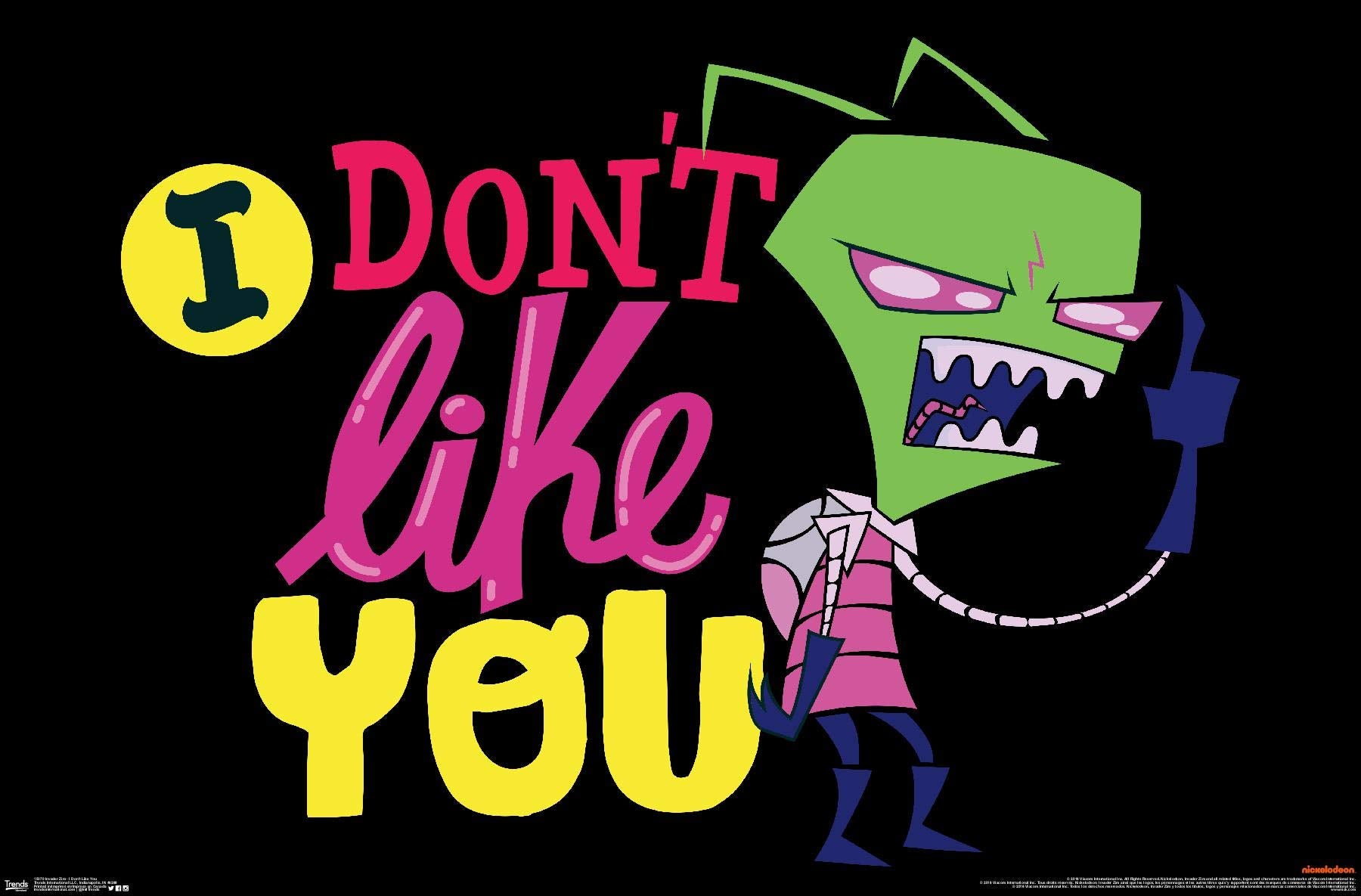Trends International Invader Zim - I Don'T Like You Wall Poster, 22.375'' X 34'', Premium Unframed Version