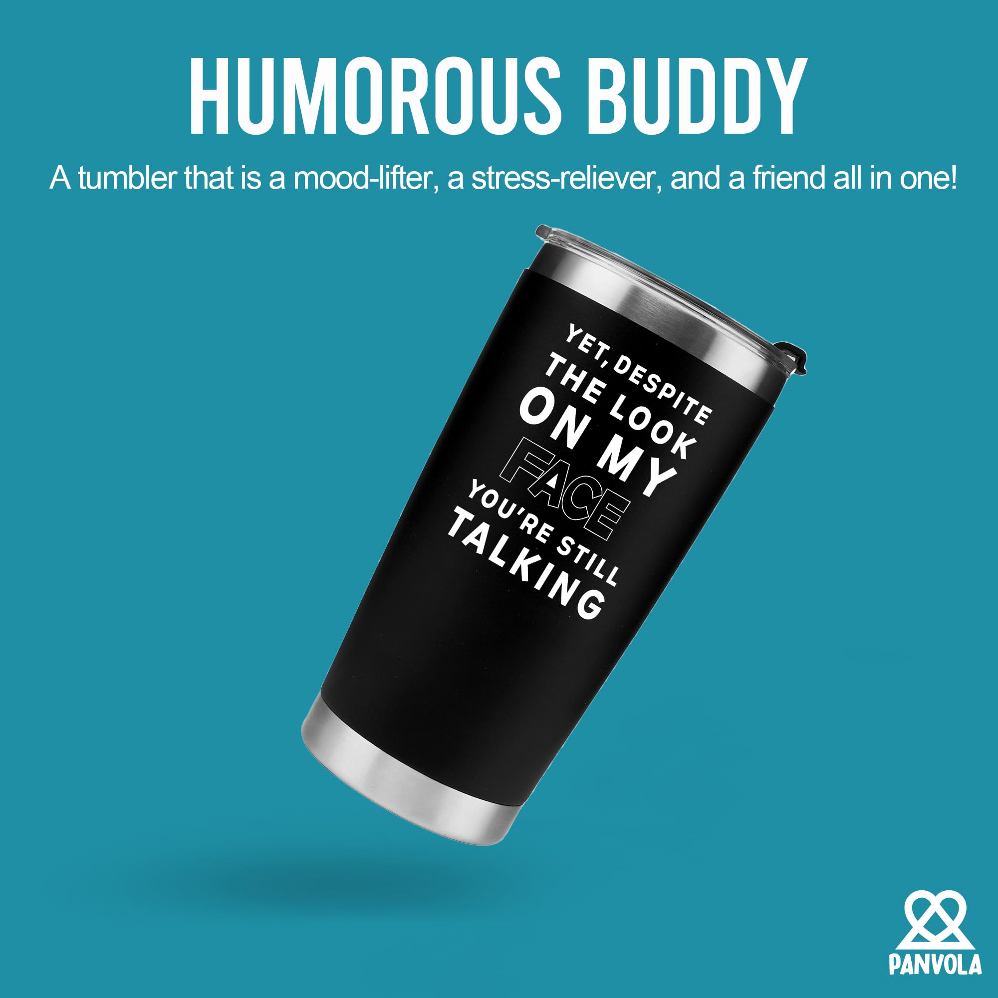 Yet Despite The Look On My Face You'Re Still Talking Vacuum Insulated Stainless Steel Tumbler Sarcastic Gifts From Coworker Frie