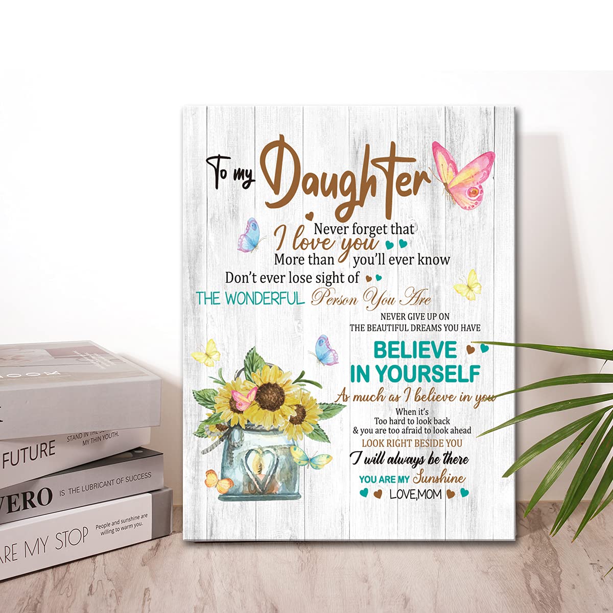 Wailozco Gifts for Daughter - Hangable Canvas Poem Prints Framed Poster Wall Art for Daughter from Mom-Meaningful Daughter Gifts Daughter Home Bedroom Living Room Wall Decor- Believe in Yourself