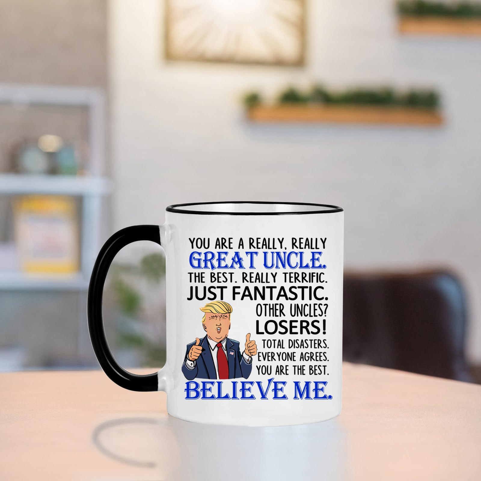 WENSSY Trump Great Uncle Mug, Funny Trump Uncle Gifts, Father's Day Uncle Gifts from Niece Nephew, Cool Gifts for Uncle, Trump U