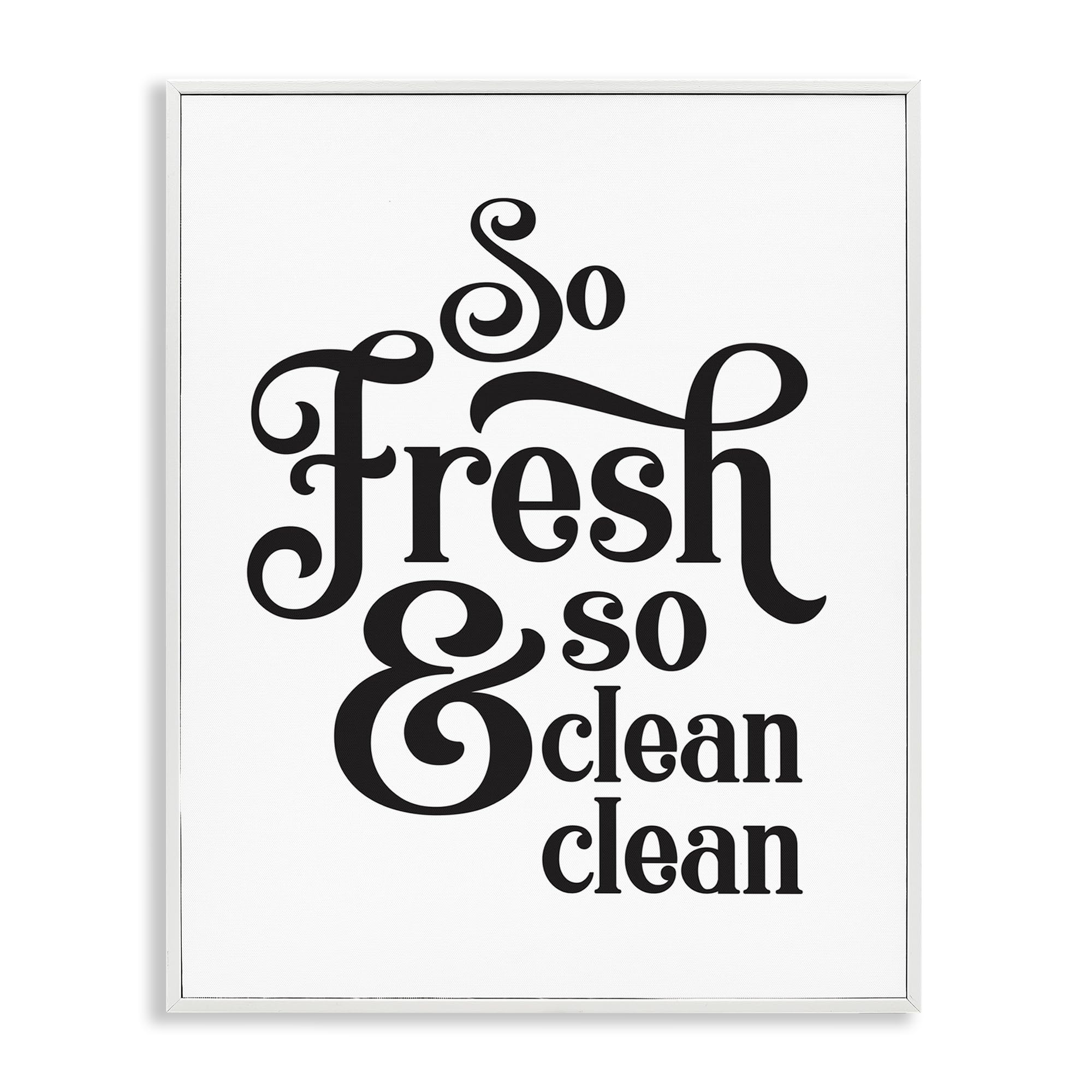 Stupell Industries So Fresh and Clean Phrase Laundry Room Humor, Framed Giclee Art, White, 24 x 30 Inches, Easy to Hang and St