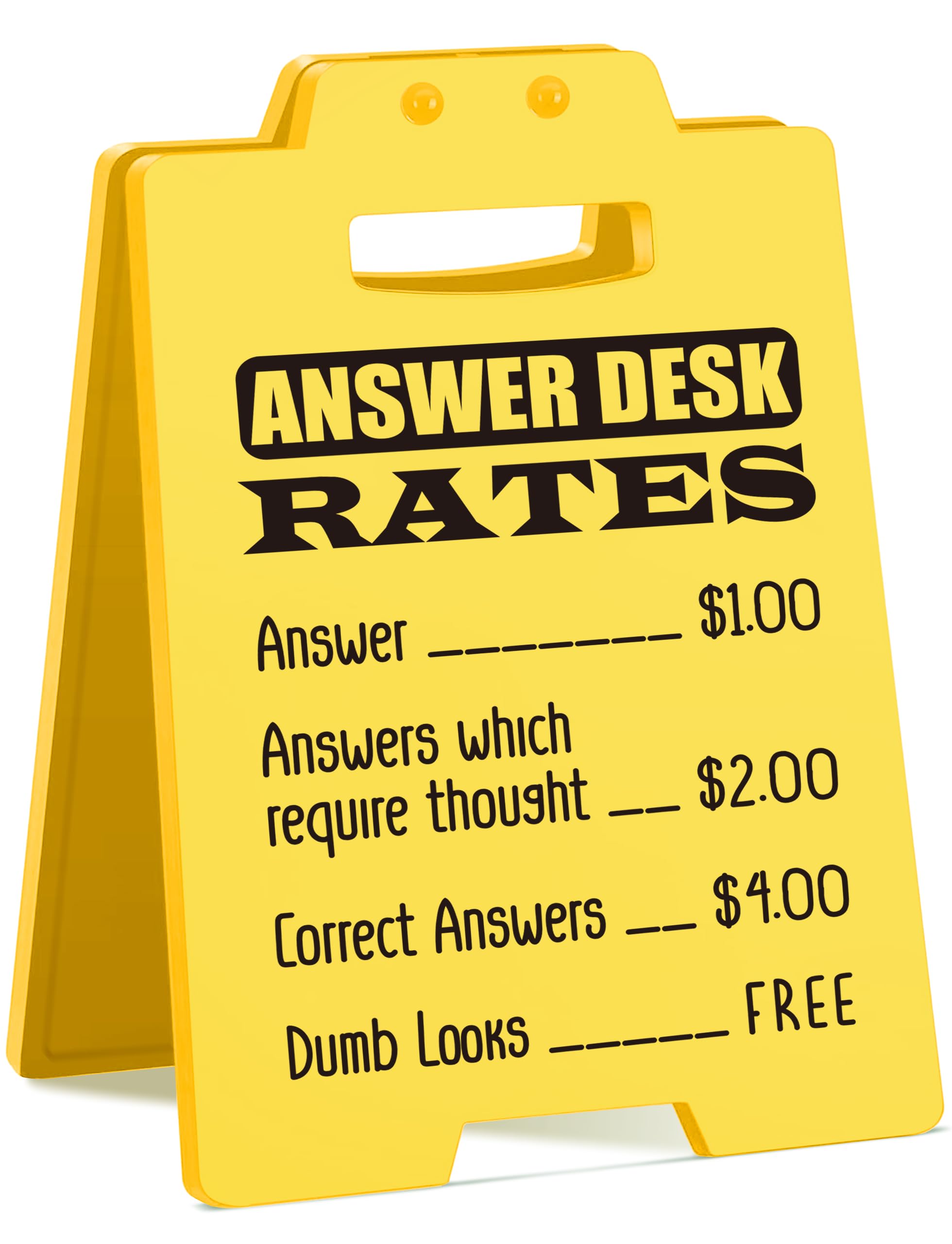 Funny Answer Desk Rates Sign - Humorous Office Desk Decor for Work Friends, Teams, Coworkers, Boss - Sarcastic Gag Gift for Birt
