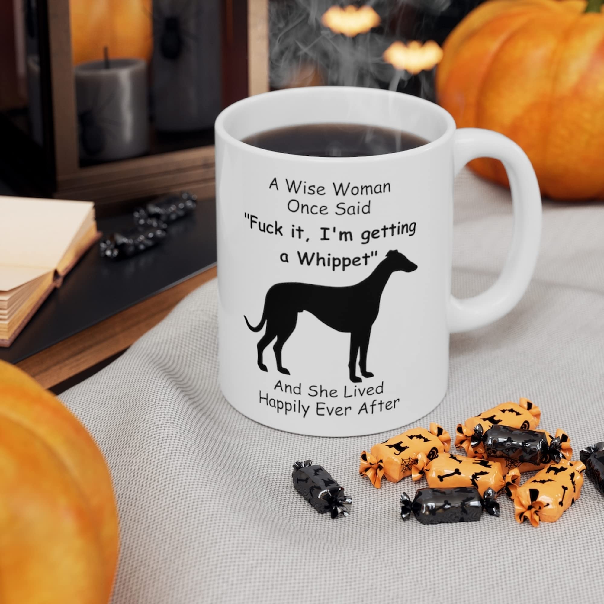 Funny Whippet Dog Mom Gifts For Women Puppy Lovers Mother 'S Day 2024 A Wise Woman Once Said Coffee Mug With Fun Quotes Ceramic