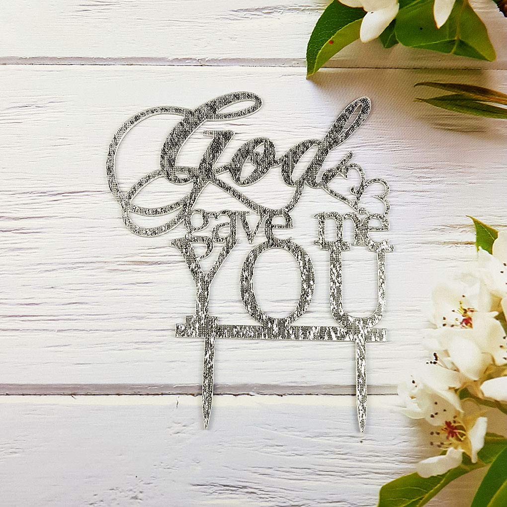 God Gave Me You Wedding Cake Topper For Wedding/Engagement/Marriage Party Decorations (Silver Glitter Acrylic)