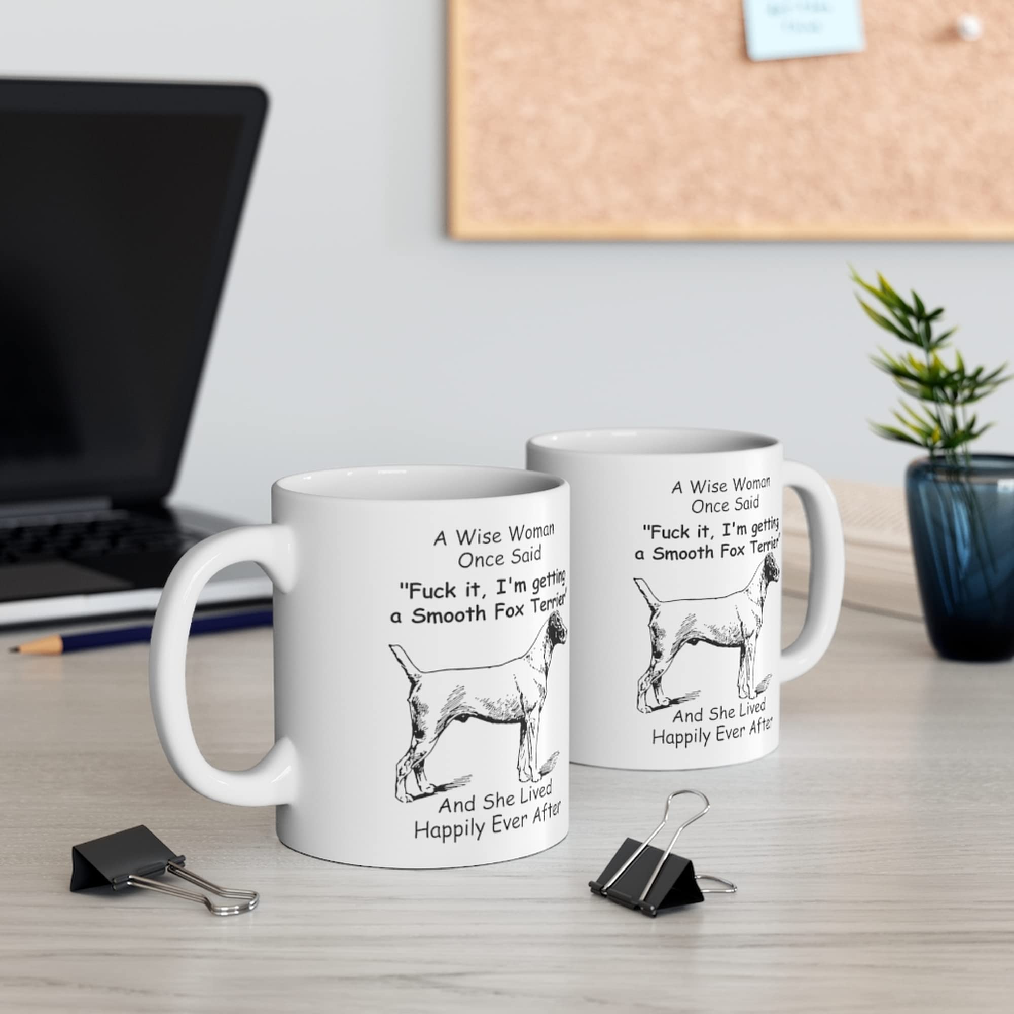 Lovesout Funny Smooth Fox Terrier Dog Mom Gifts For Women Mother 'S Day 2024 A Wise Woman Once Said Coffee Mugs With Fun Quotes