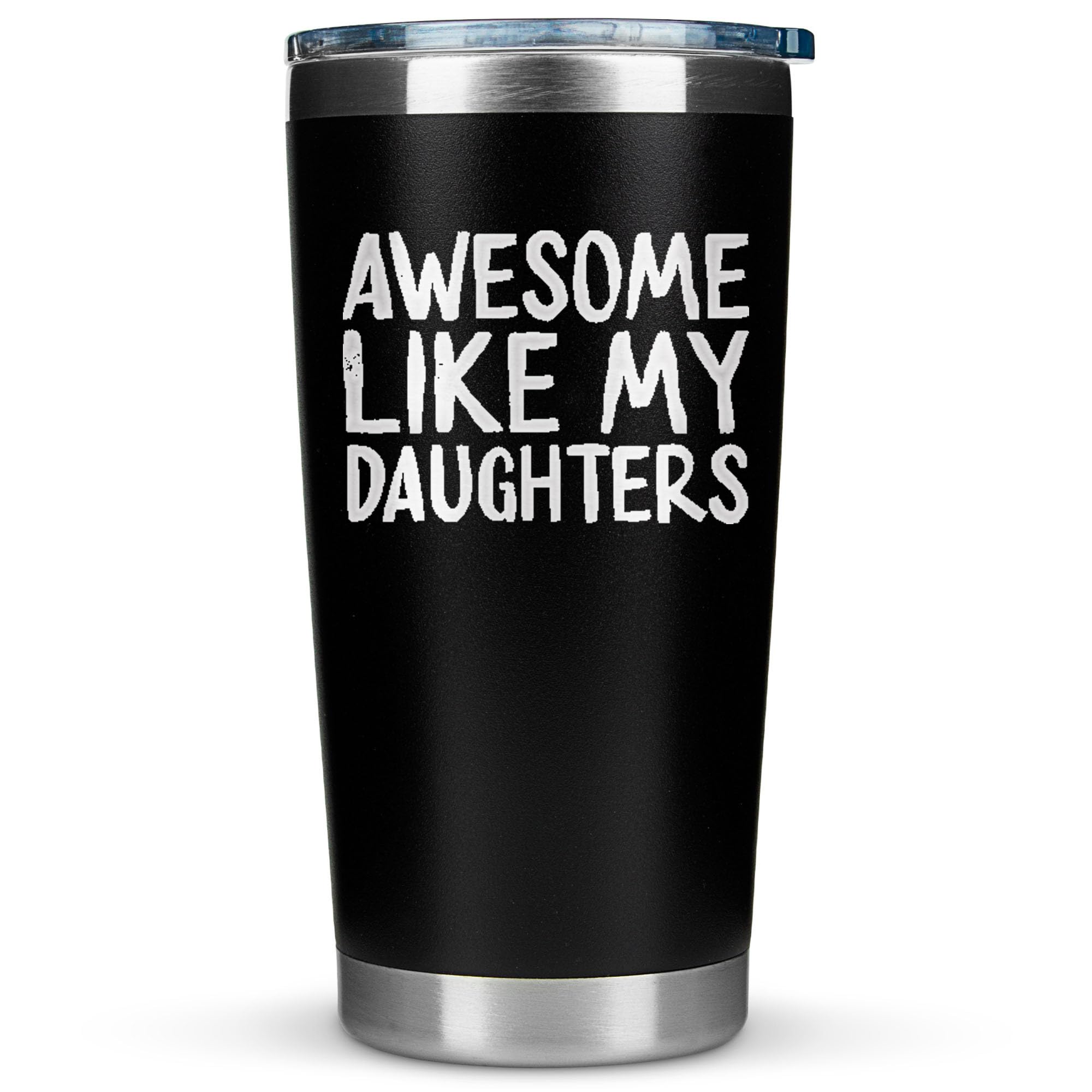 KLUBI Awesome Like My Daughters Mug Tumbler - Funny Fathers Day Gift from Daughters - 20 Ounce Tumbler Cup - Girl Dad Presents, 