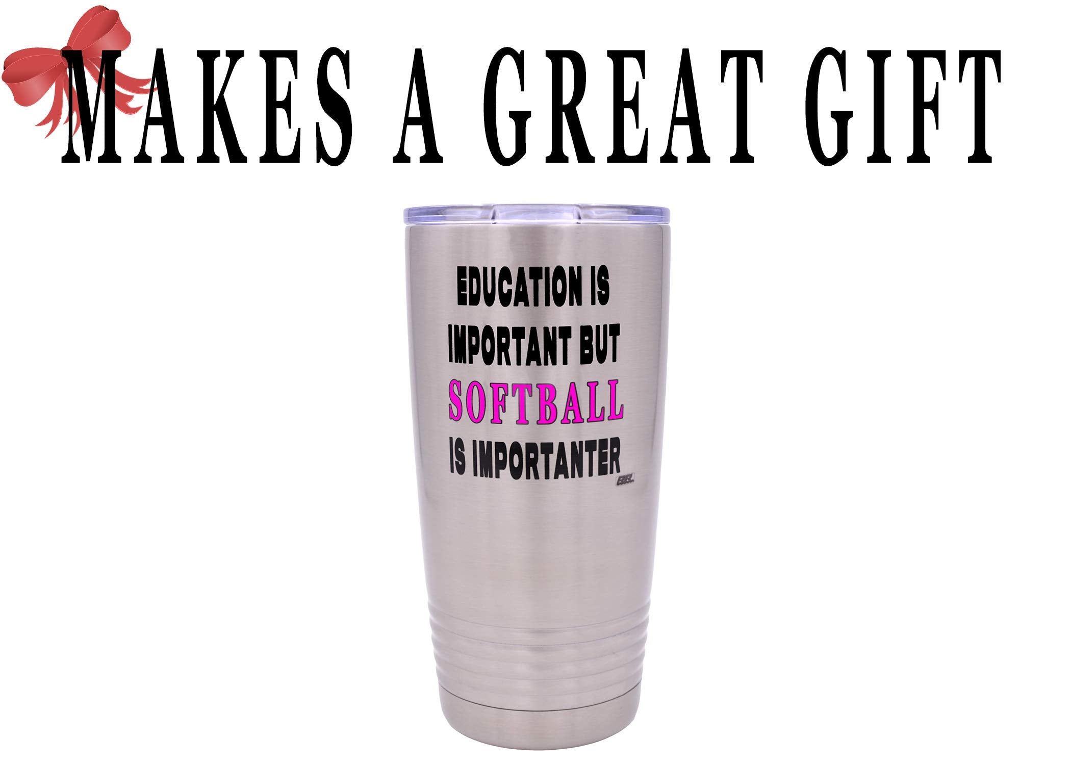 Rogue River Tactical Funny Softball Player 20 Oz. Travel Tumbler Mug Cup W/Lid Education Important Gift Idea