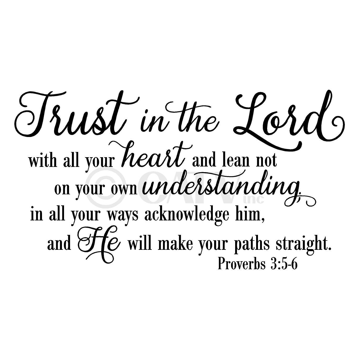 Trust In The Lord With All Your Heart..Proverbs 3:5-6 Vinyl Lettering Wall Decal Sticker (21'' H X 38'' L, Black)